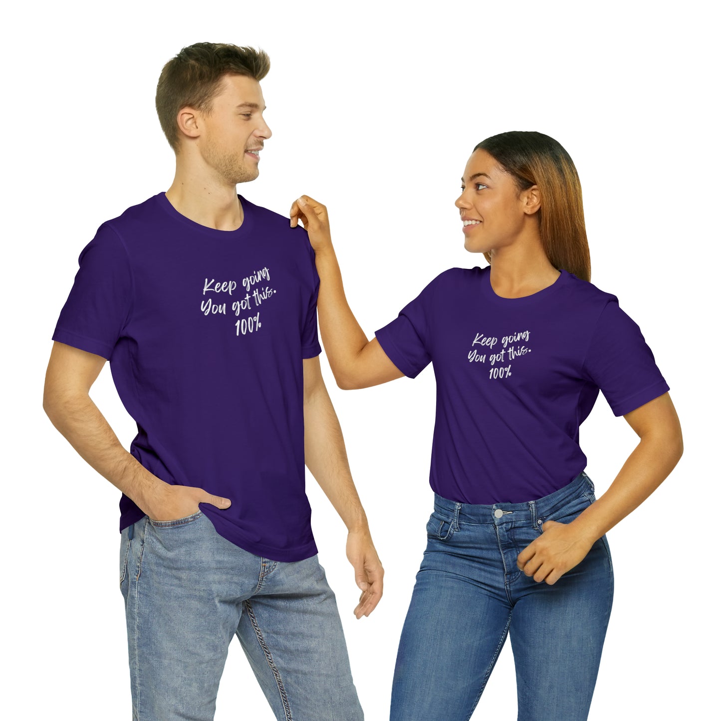 Unisex Keep Going You Got This 100%, Positive Encourage Mental Health T-Shirt