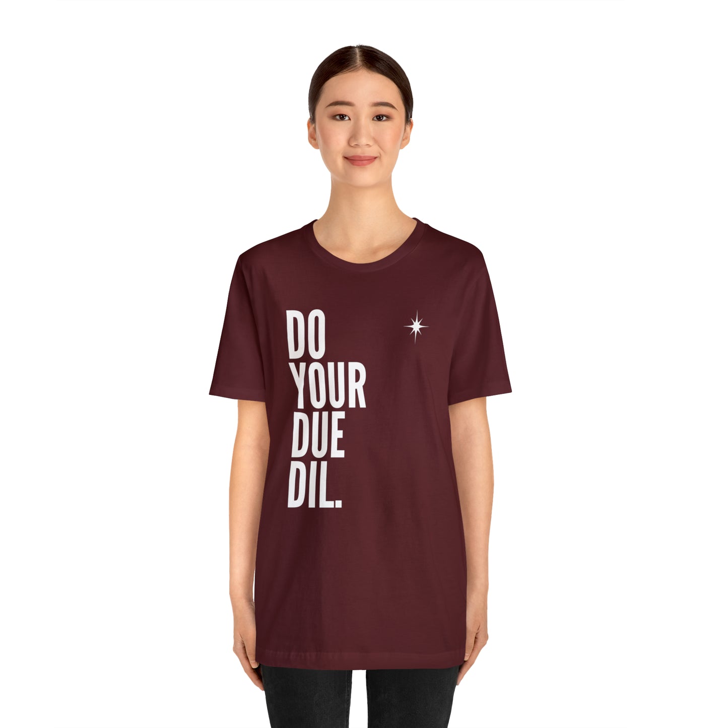 Unisex Jersey Short Sleeve Do Your Due Diligence T-Shirt