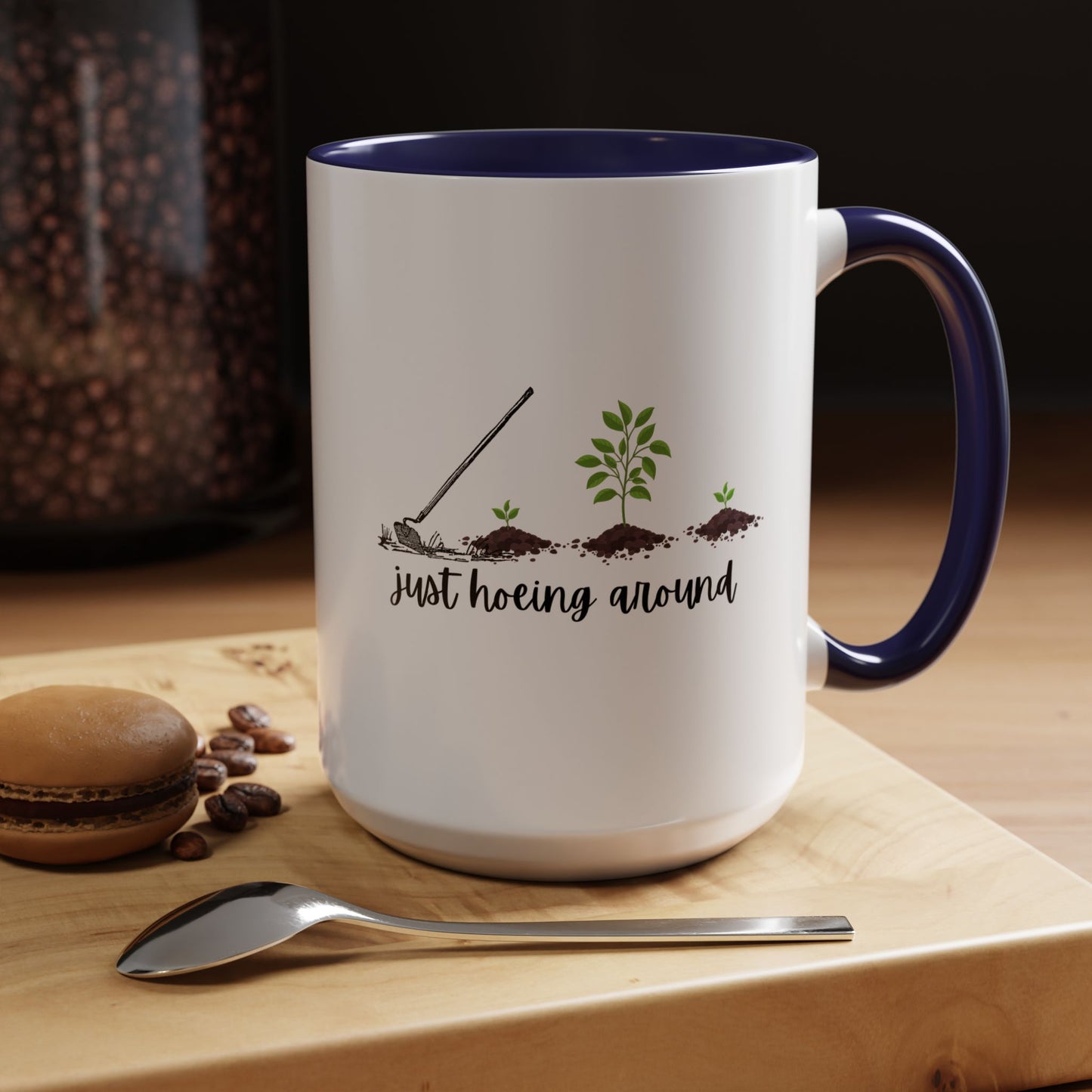 11oz/15oz Just Hoeing Around Gardening Club Coffee Mug