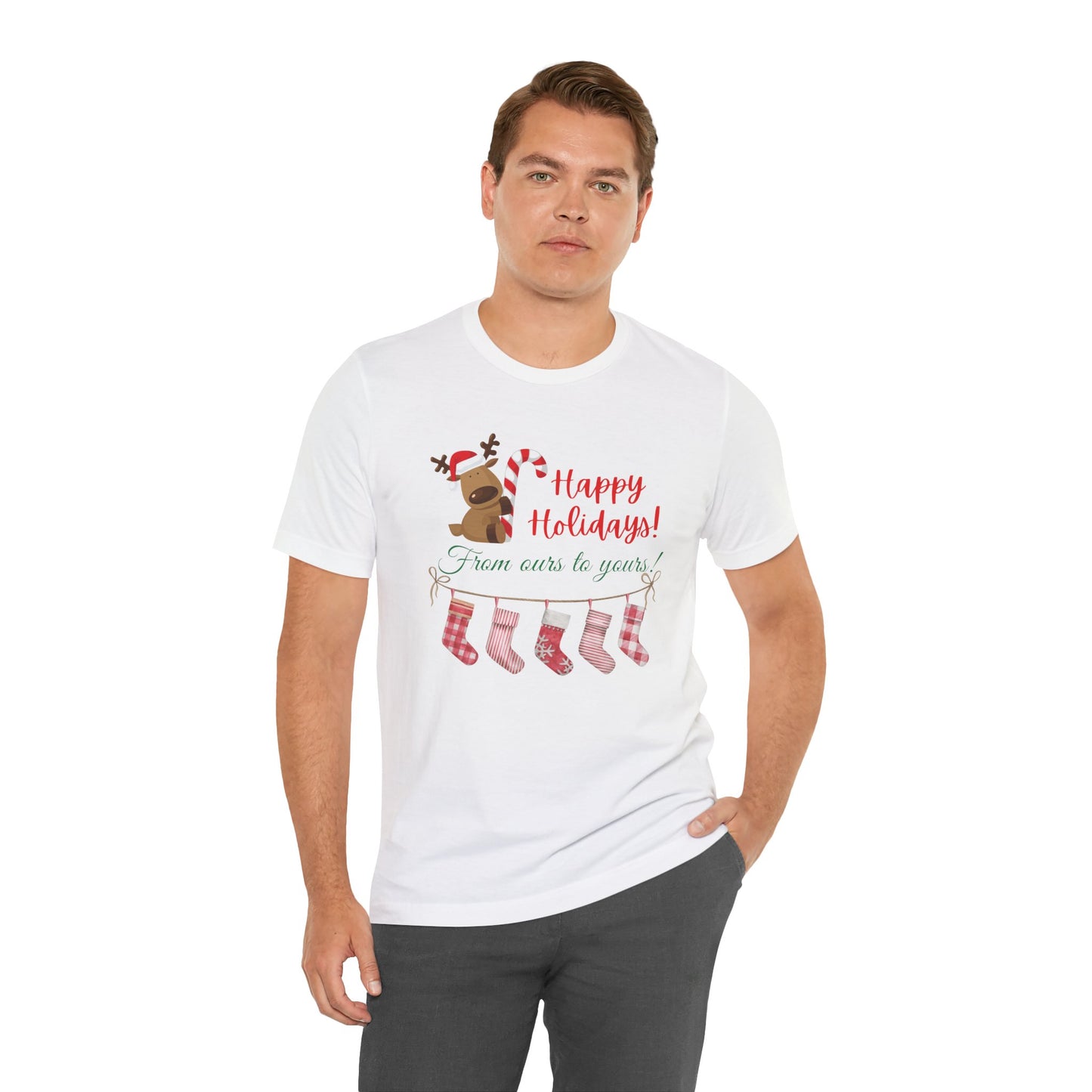 Unisex Jersey Short Sleeve Happy Holidays From Ours To Yours T-Shirt