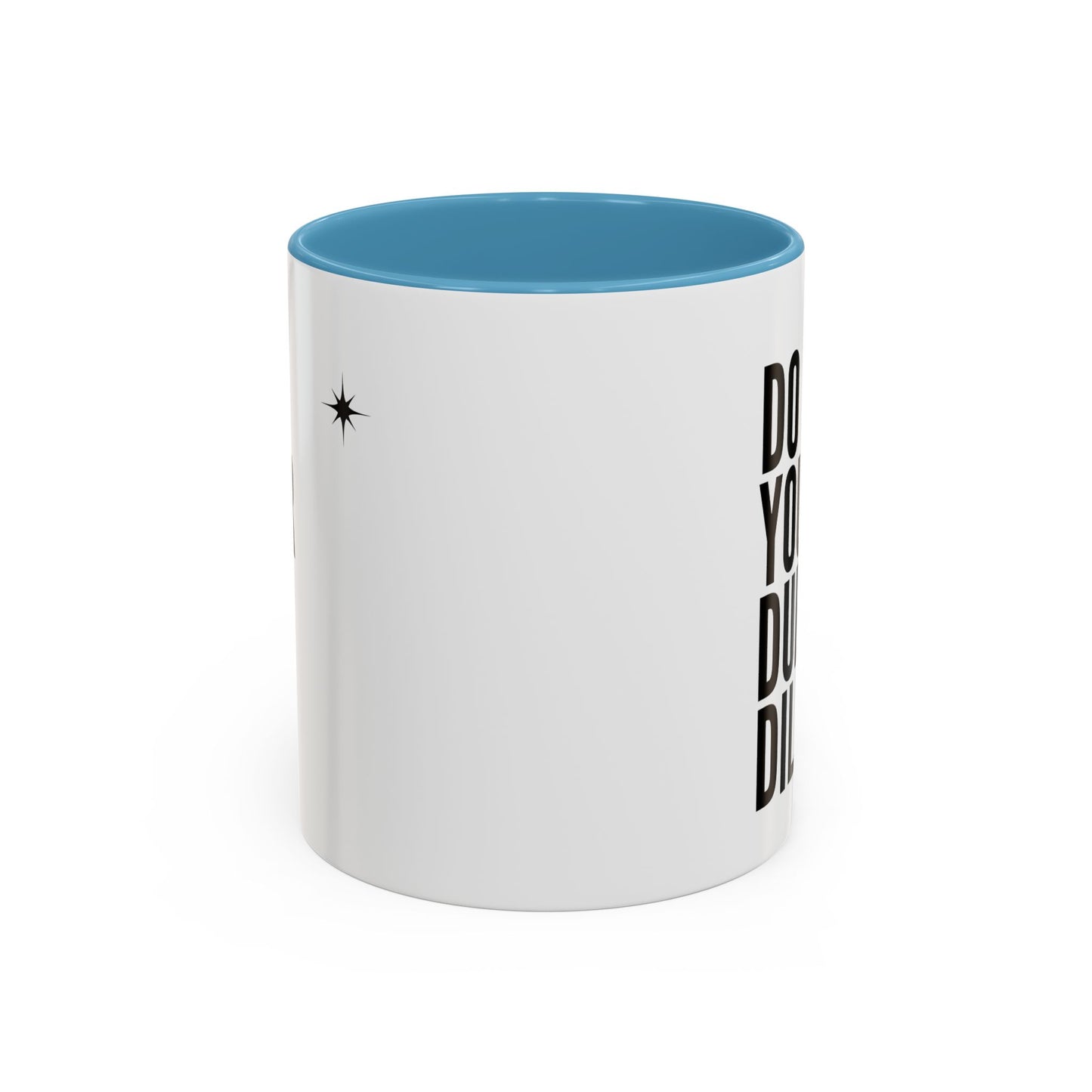 11oz/15oz Do Your Due Diligence Coffee Mug