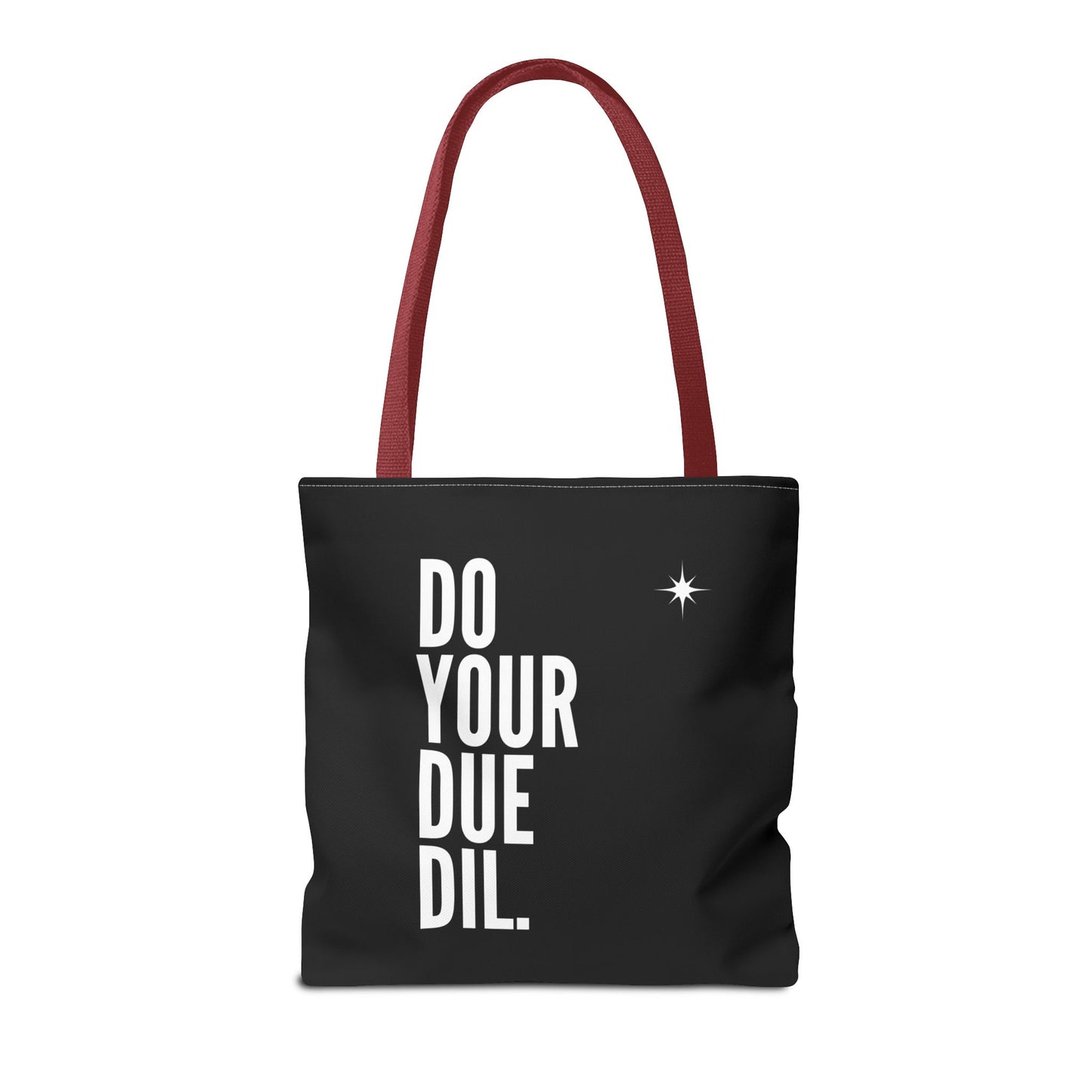 Unisex Do Your Due Diligence Tote Bag