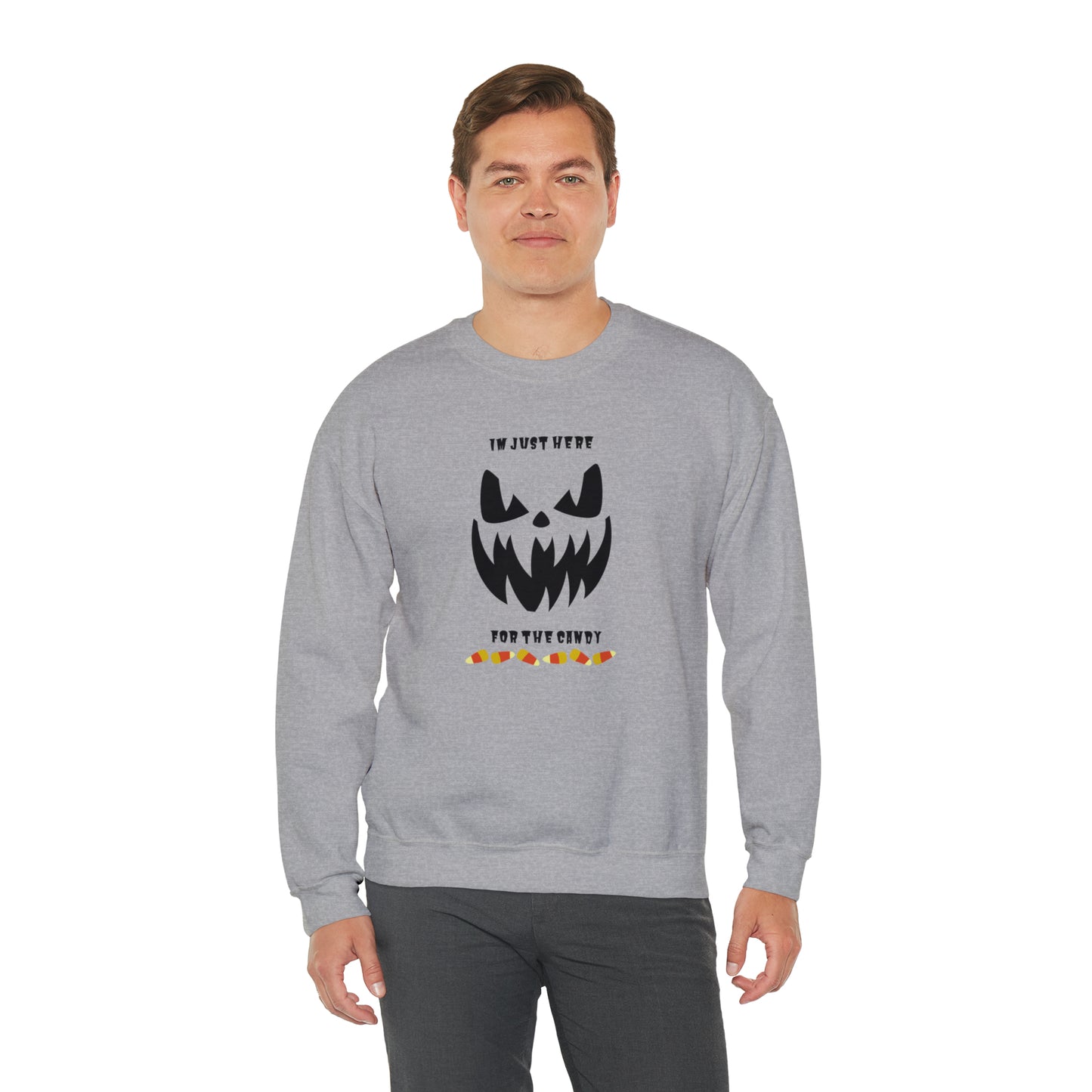 Unisex Im Just Here For The Candy Sweatshirt