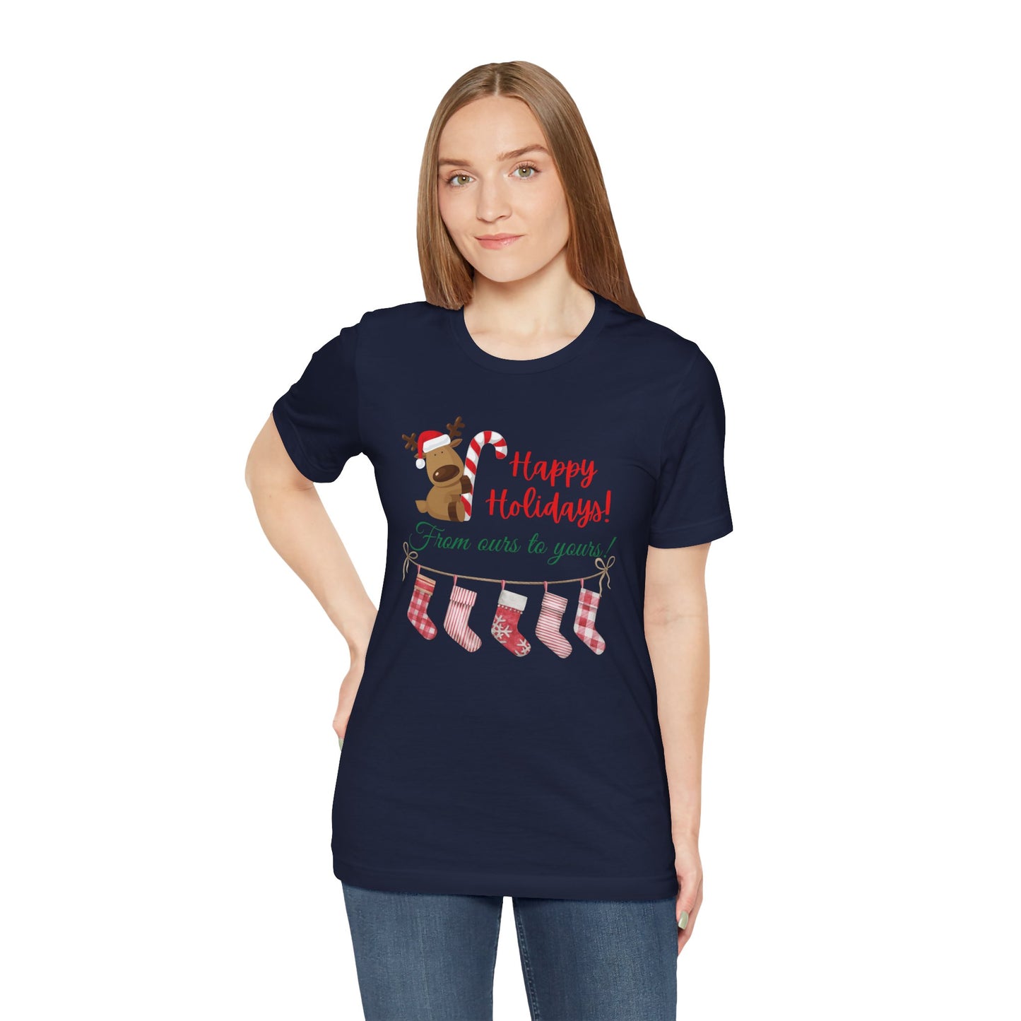 Unisex Jersey Short Sleeve Happy Holidays From Ours To Yours T-Shirt