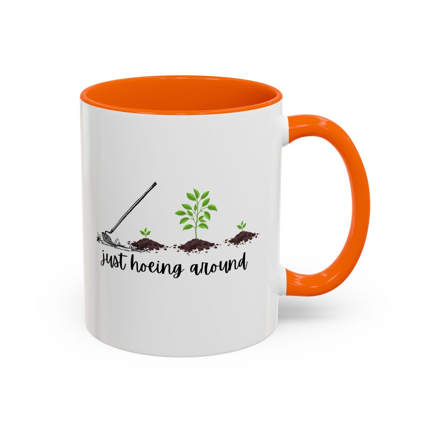 11oz/15oz Just Hoeing Around Gardening Club Coffee Mug