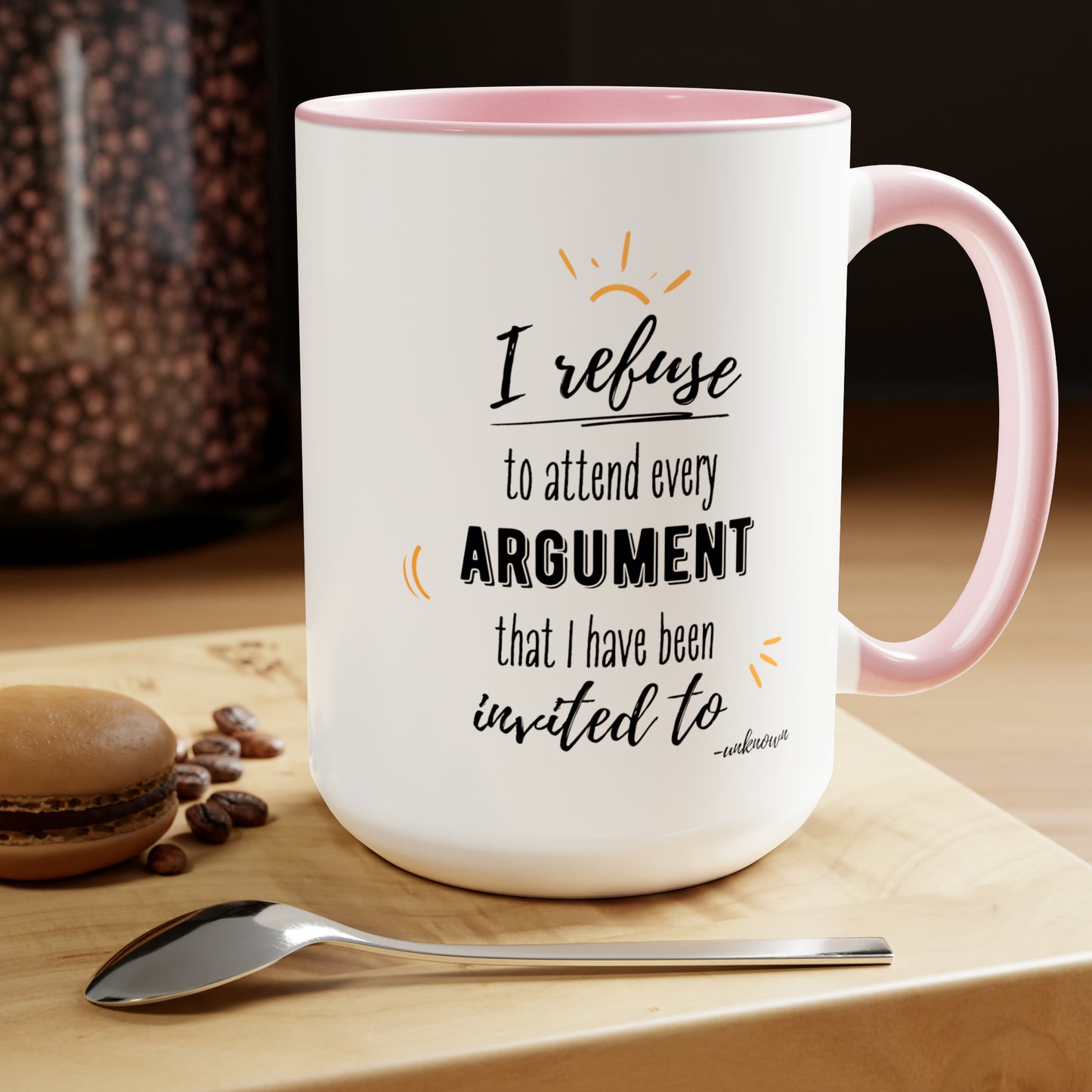 15oz I Refuse To Attend Every ARGUMENT I Have Been Invited To Mental Health Awareness Self Preservation Coffee Mug