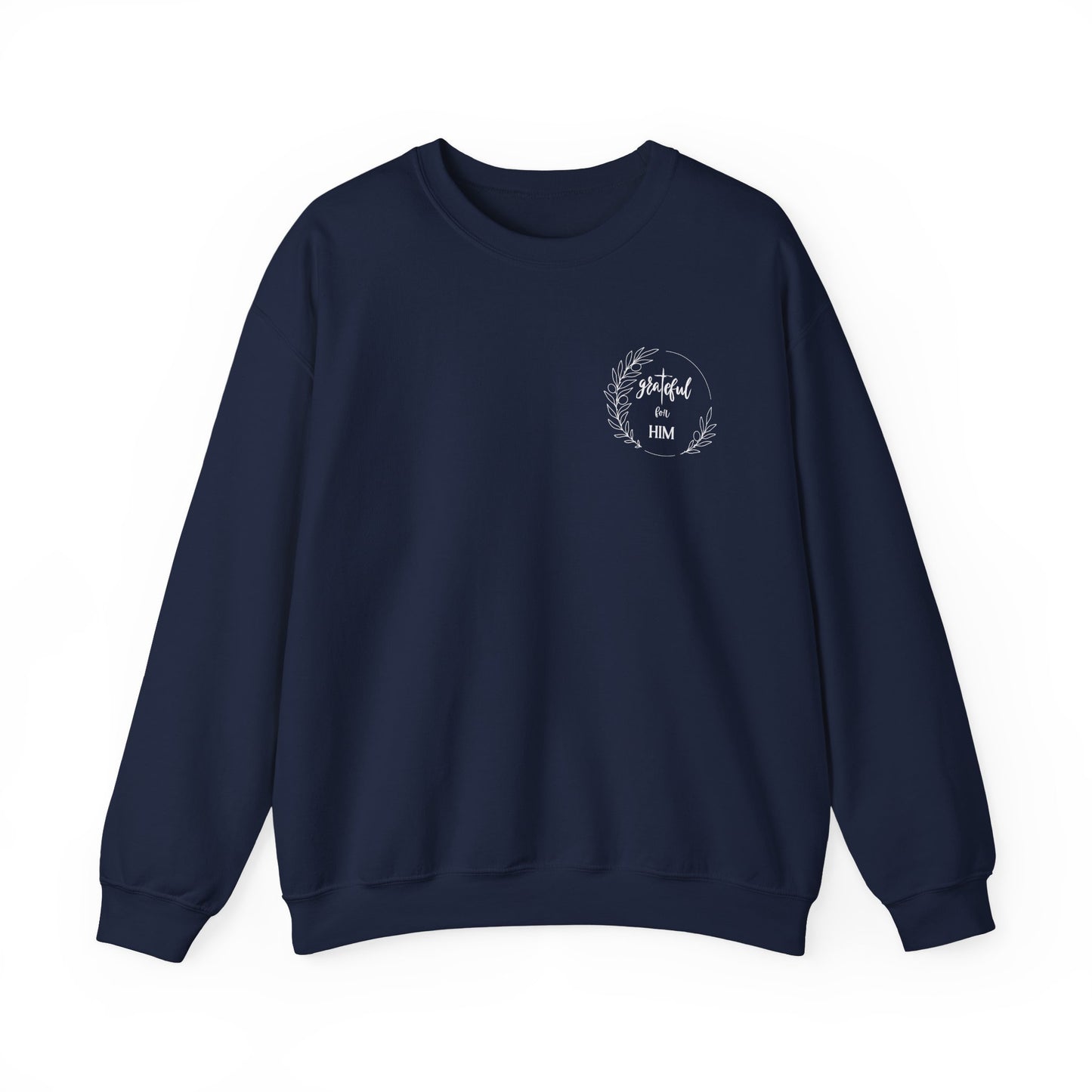 Unisex GraTeful for HIM Sweatshirt