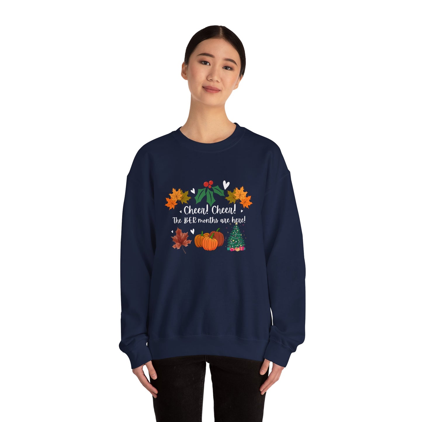 Unisex Heavy Blend™ Crewneck  Cheer! Cheer! The BER Months Are Here! Sweatshirt