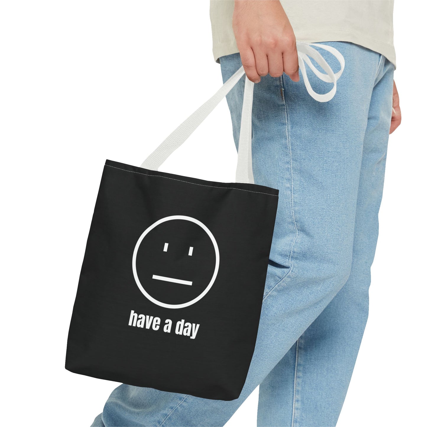 Unisex Straight Face Have A Day Tote Bag