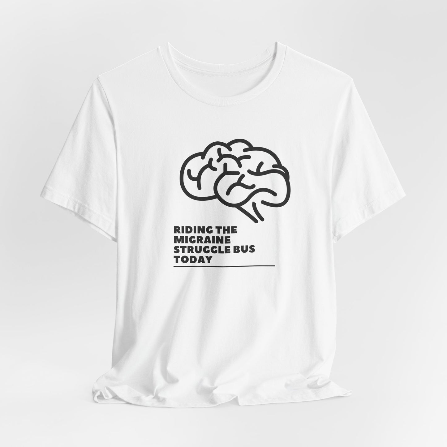 Unisex Migraine Day Invisible Illness Warrior Riding The Struggle Bus Tshirt