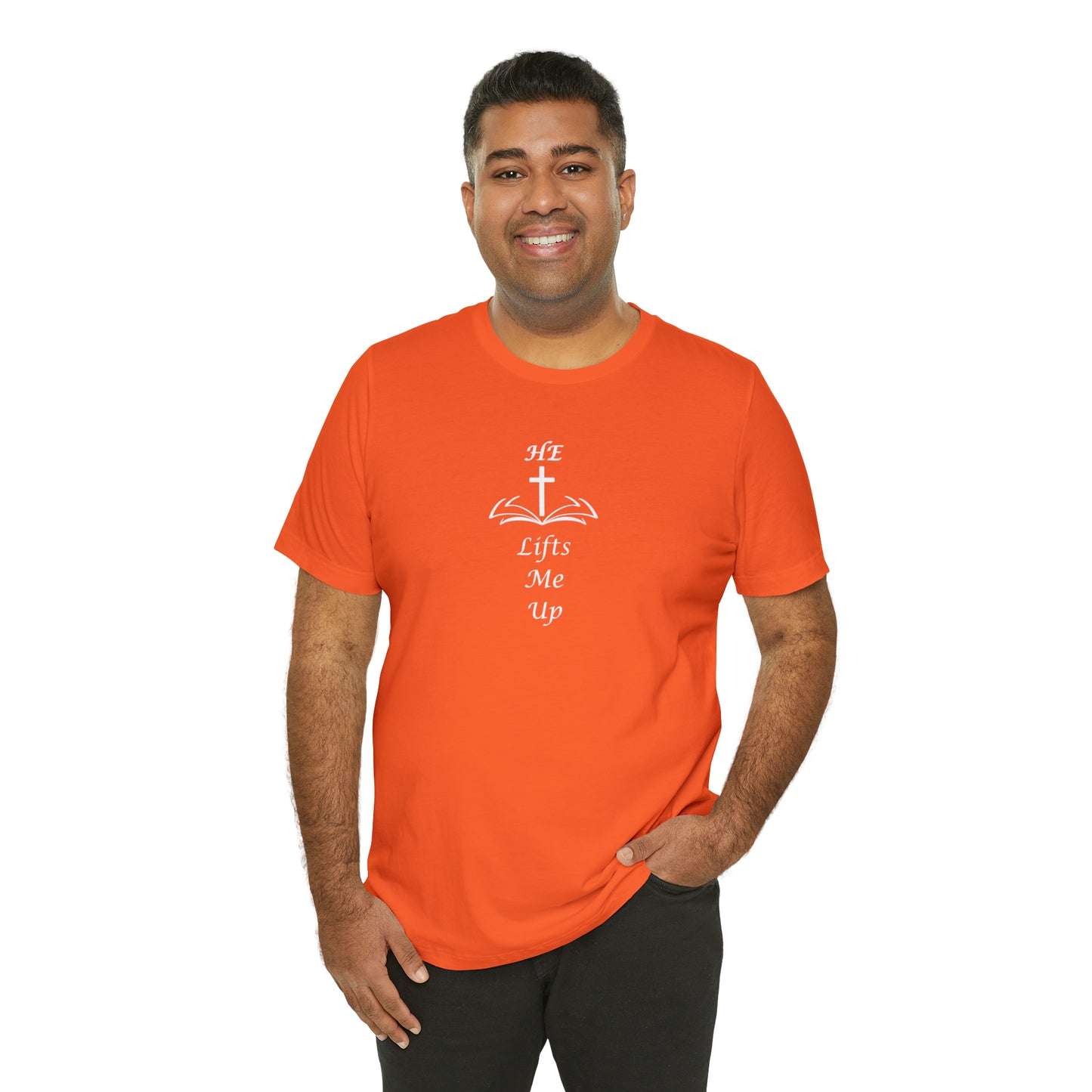 Unisex HE Lifts Me Up Motivational T-Shirt, Positive Mental Health