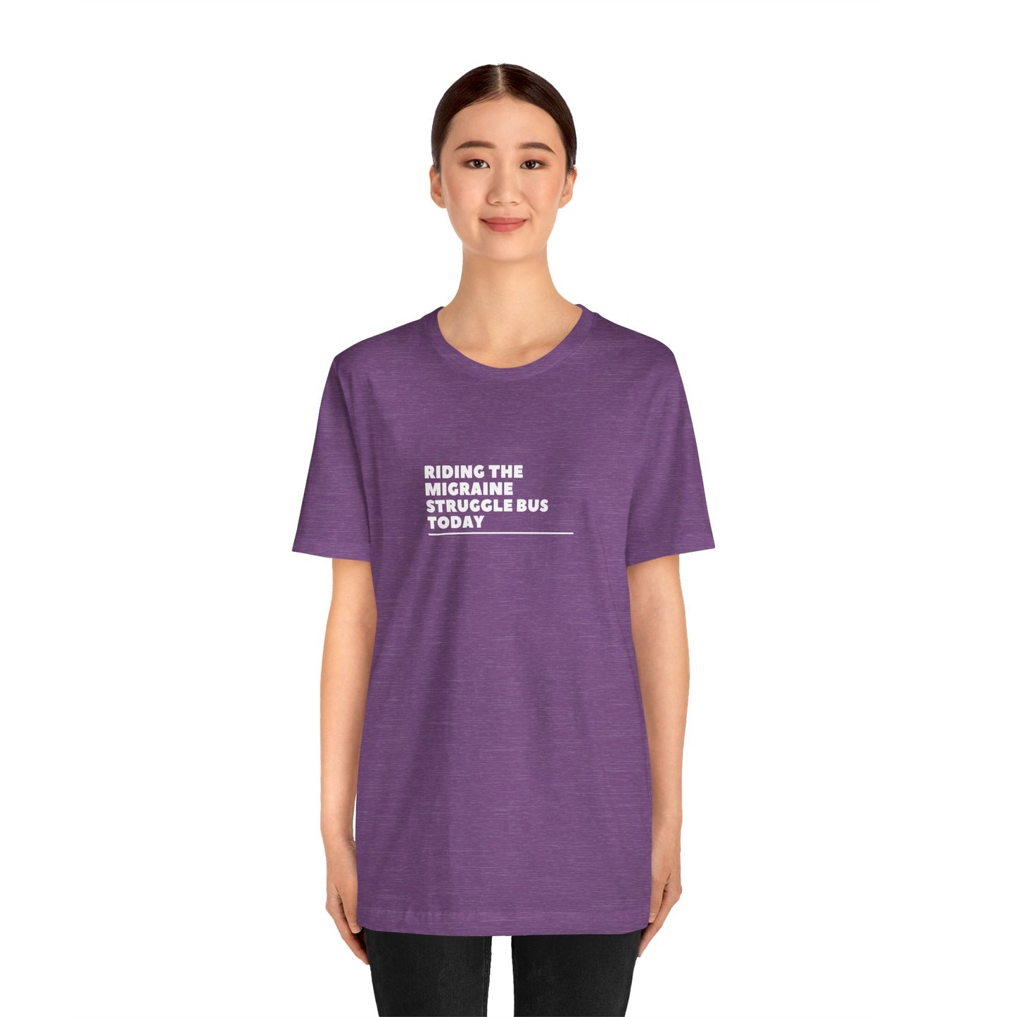 Unisex Migraine Day Invisible Illness Riding The Struggle Bus Tshirt