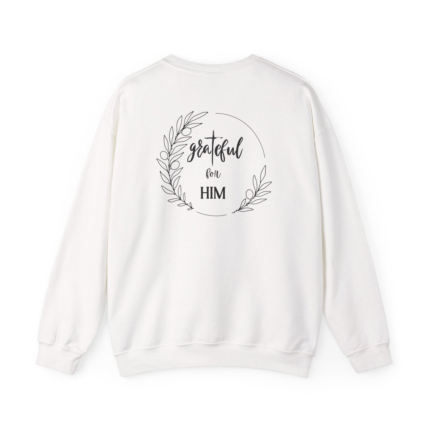 Unisex GraTeful for HIM Sweatshirt