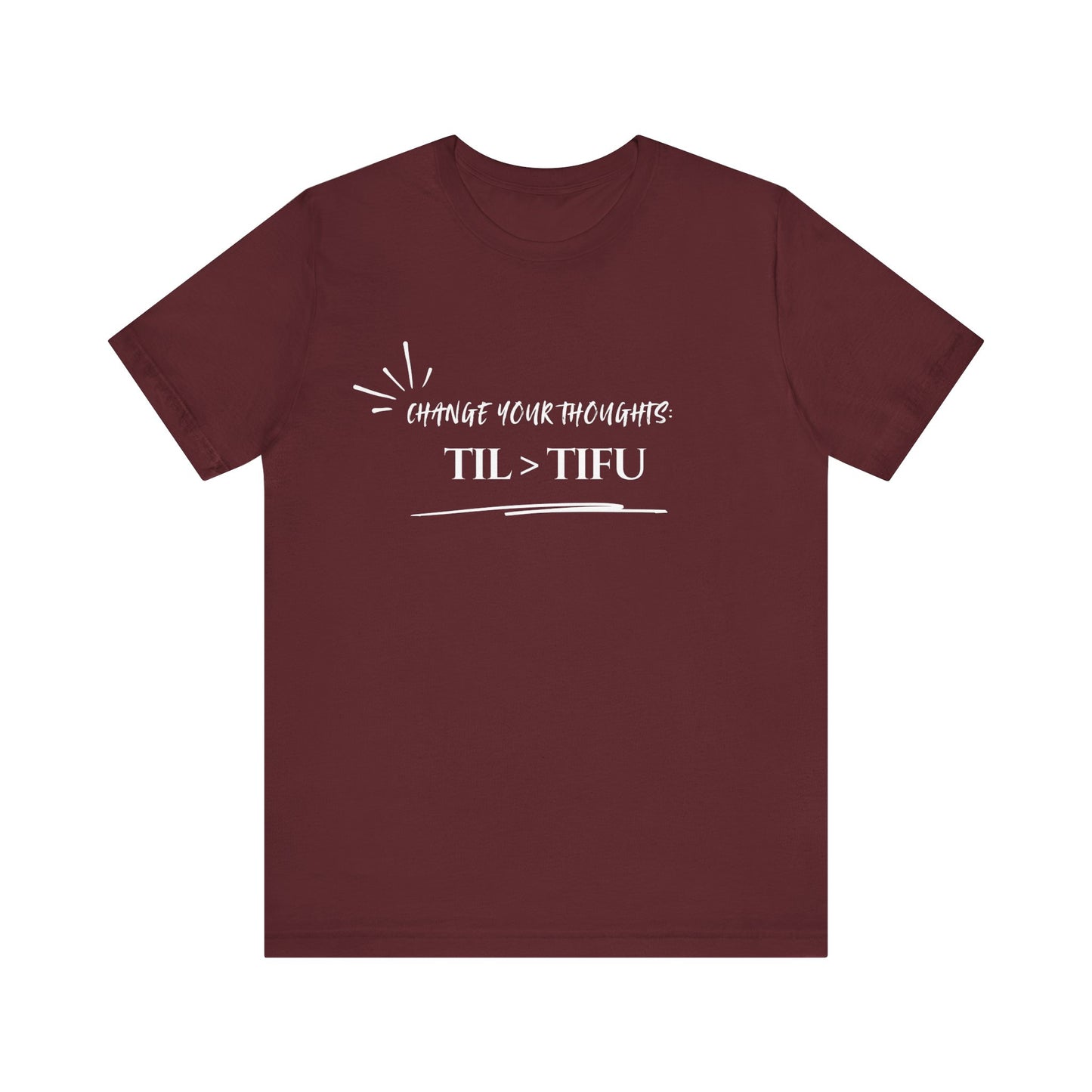 Unisex Self Love Positive Self Talk and Thoughts Mental Health Awareness and Positivity T-Shirt TIL>TIFU