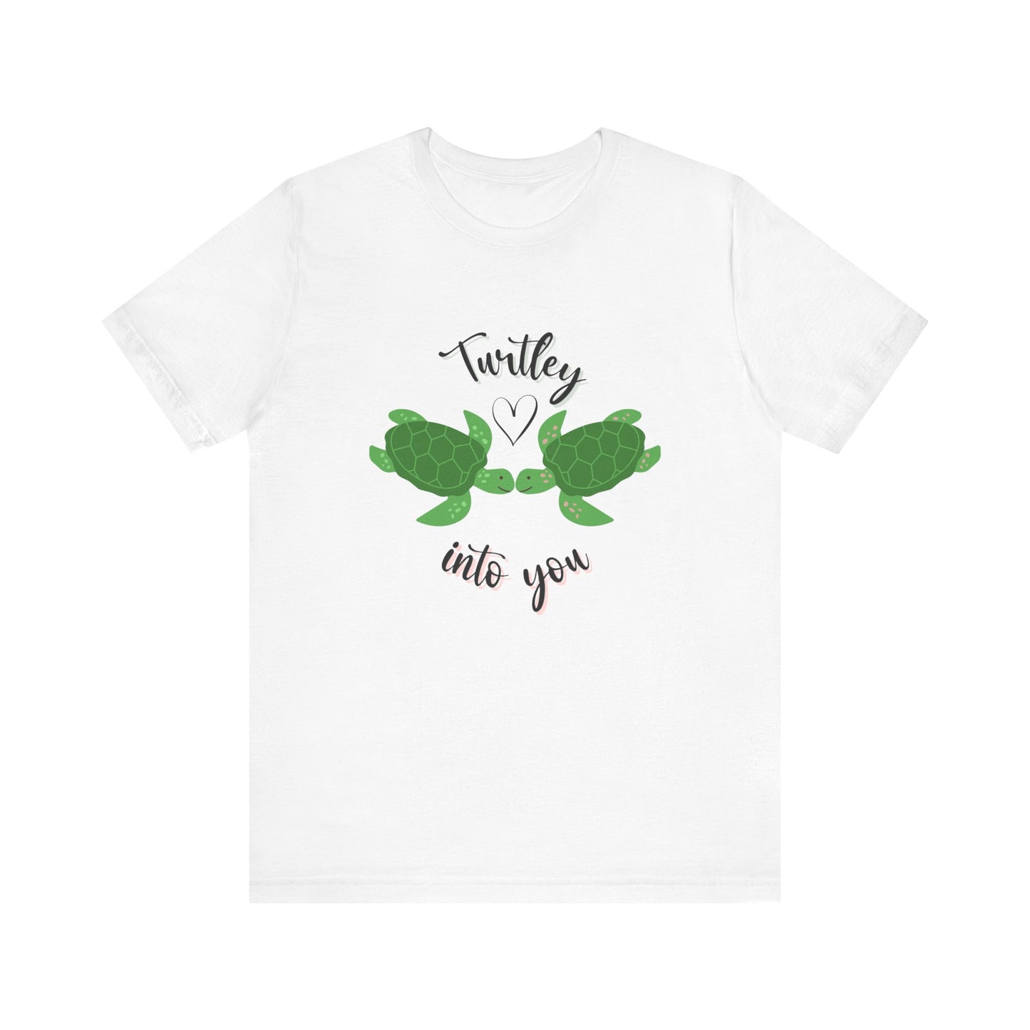 Unisex Cute Turtle Lover Turtley Into You T-Shirt