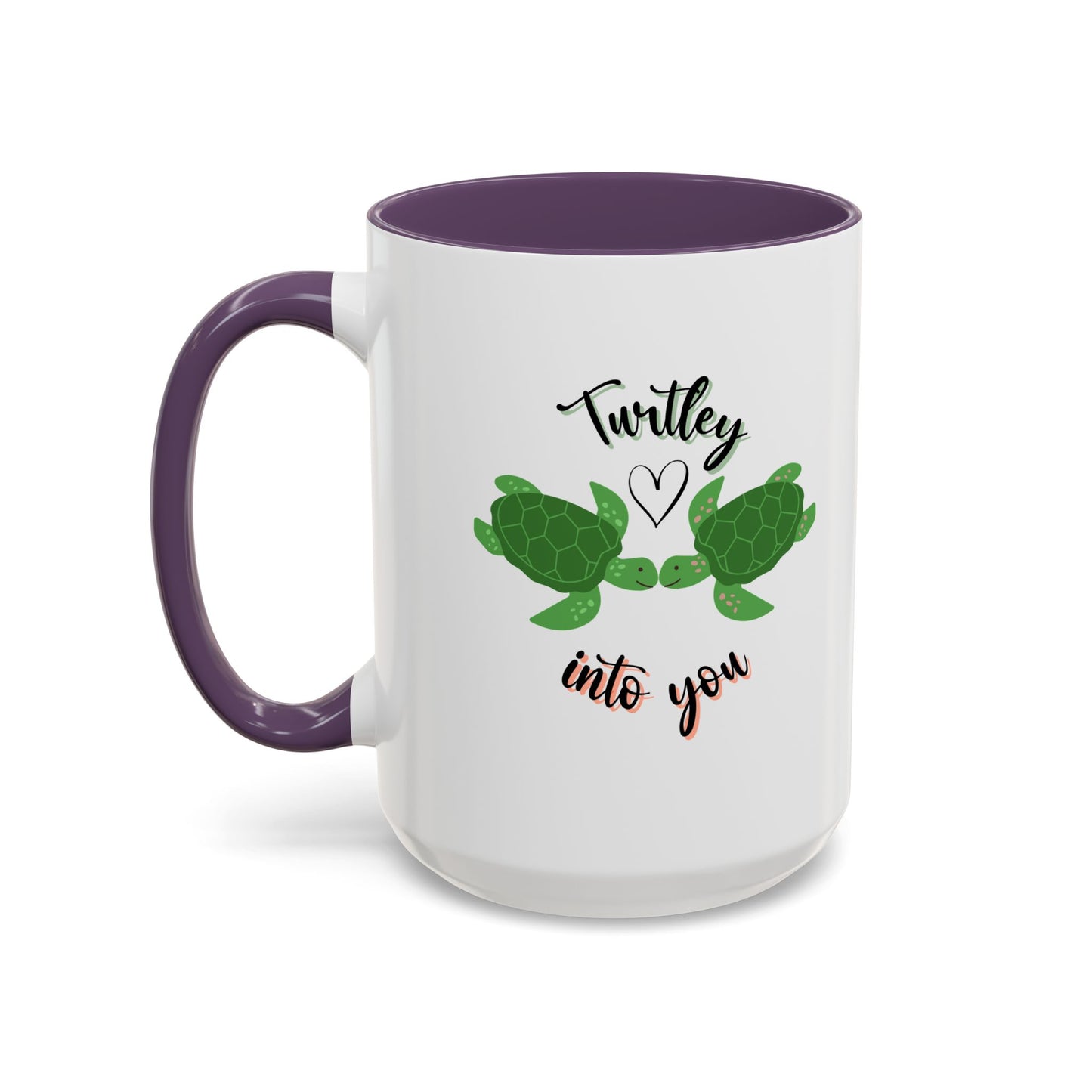 11oz/15oz Cute Turtle Lover Turtley Into You Coffee Mug