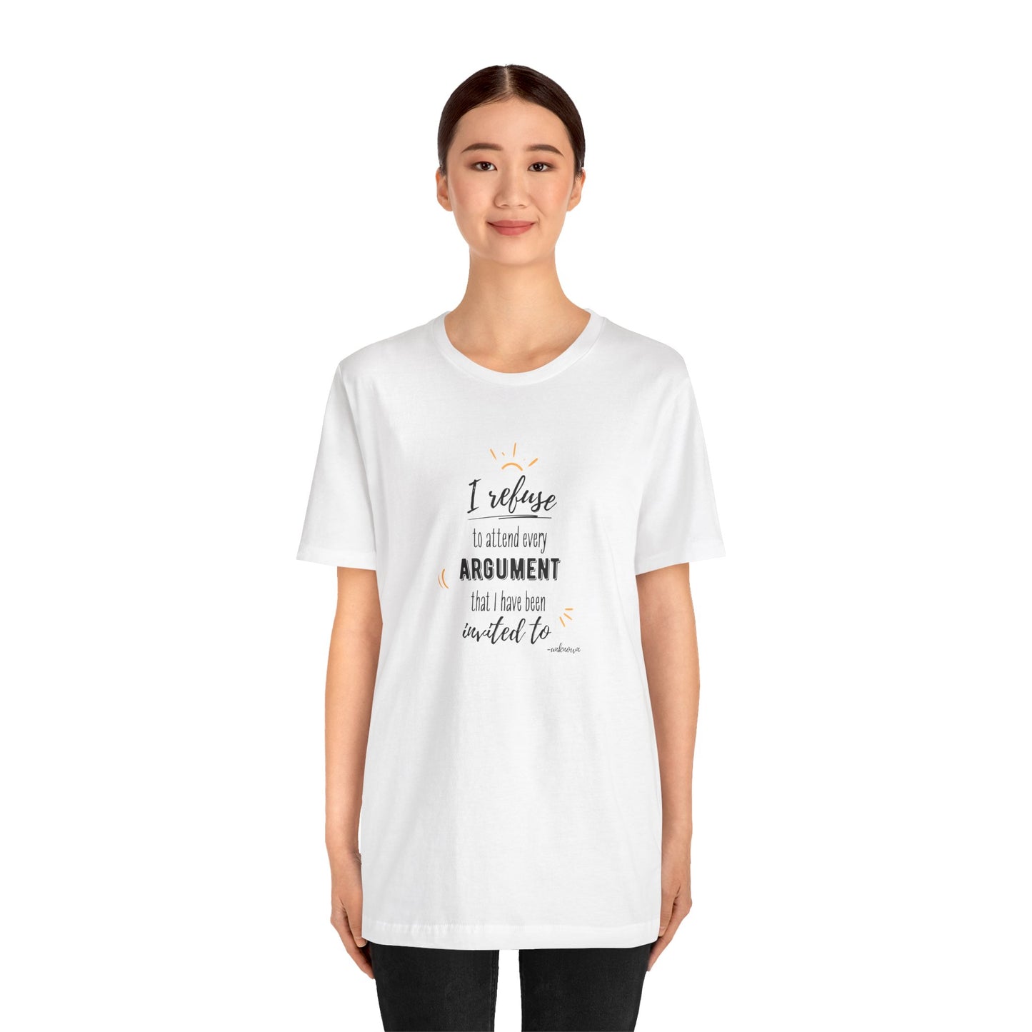 Unisex Self Love I Refuse Arguments Self Preservation Setting Boundaries T-Shirt