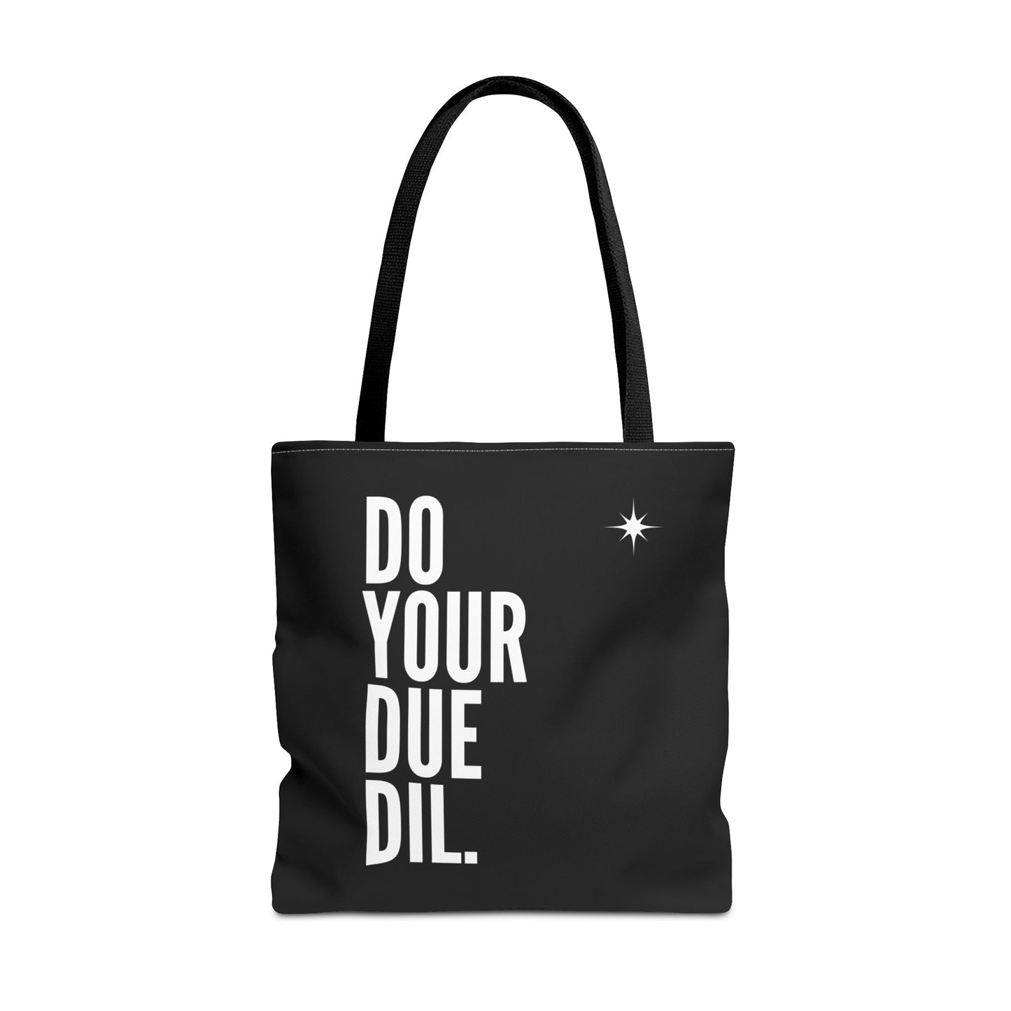 Unisex Do Your Due Diligence Tote Bag