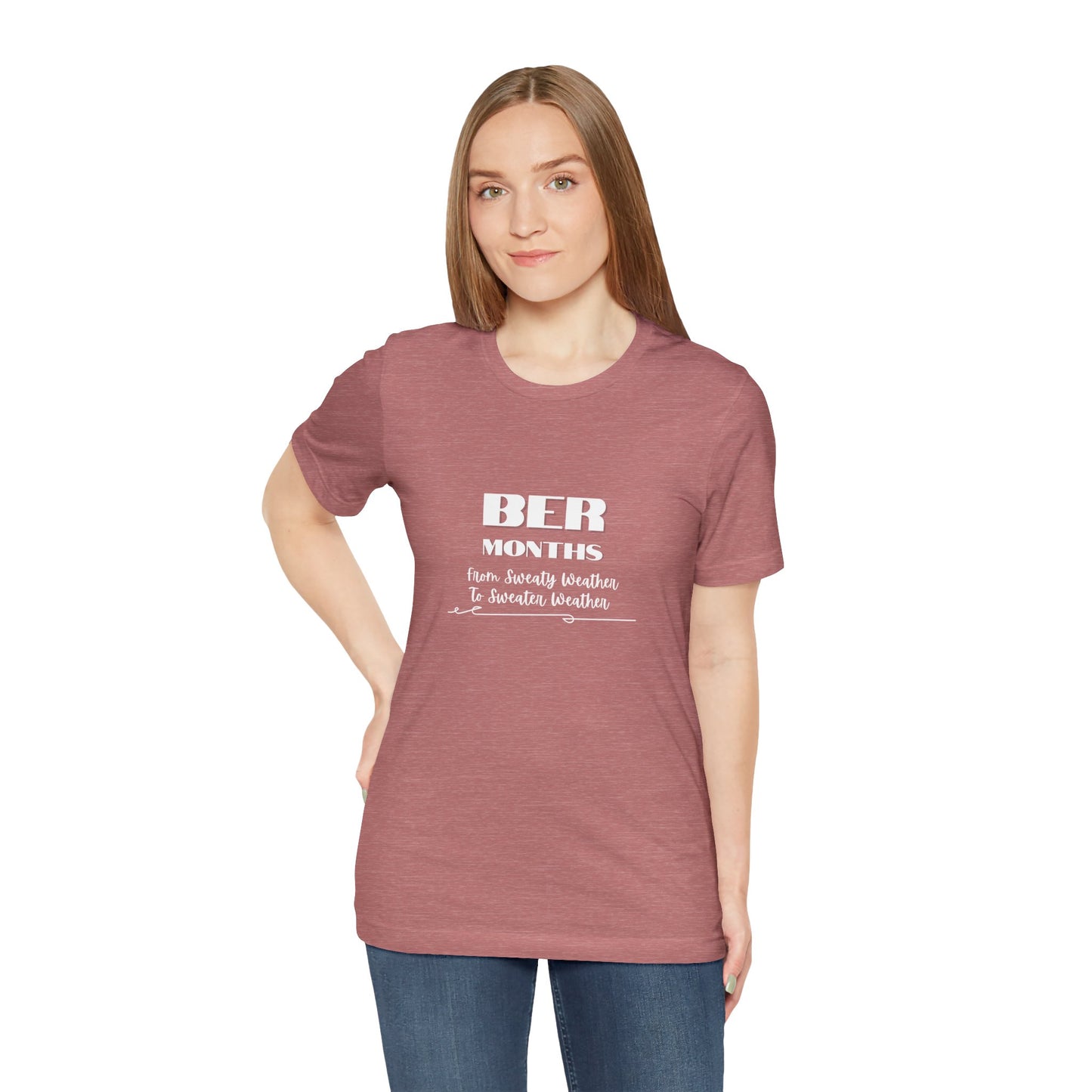 Unisex Jersey Short Sleeve BER Months T-Shirt