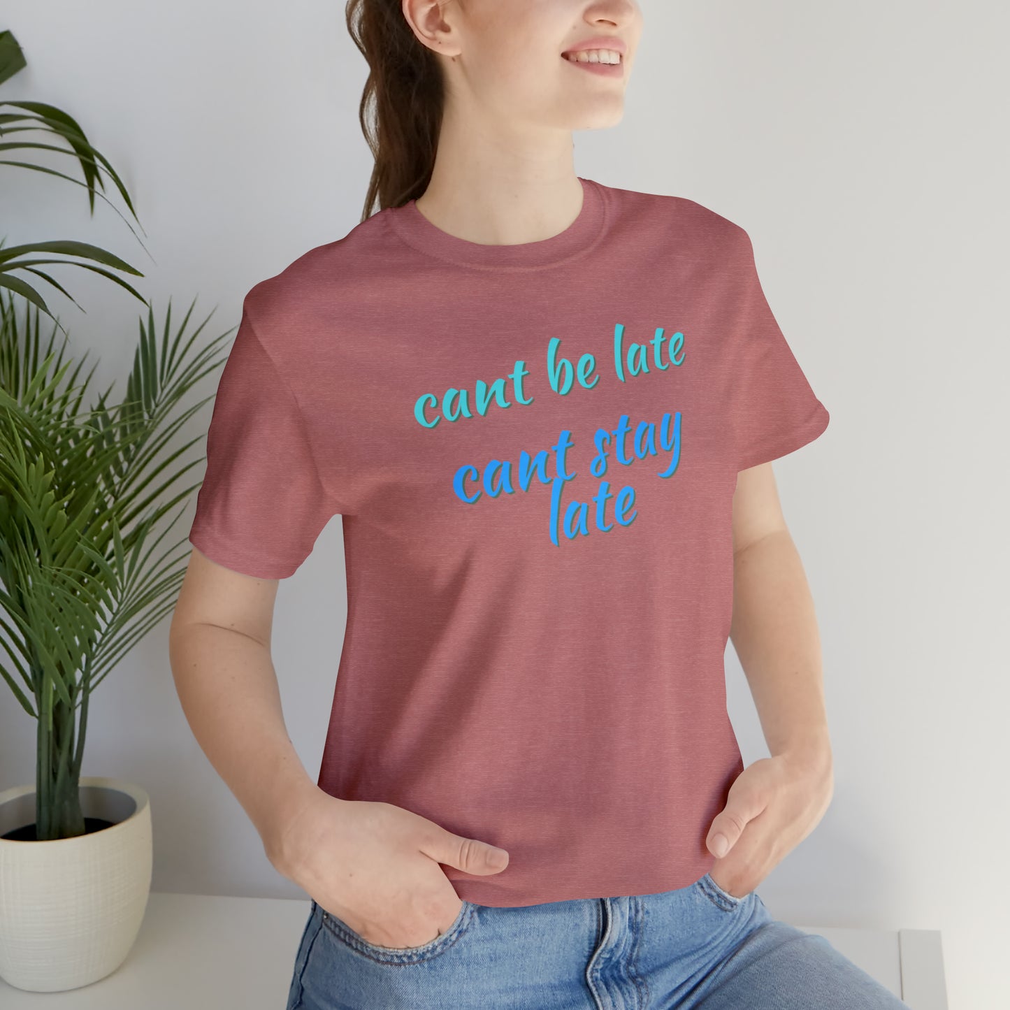 Unisex Funny Cant Be Late Cant Stay Late Work Shirt, Gift for Bosses