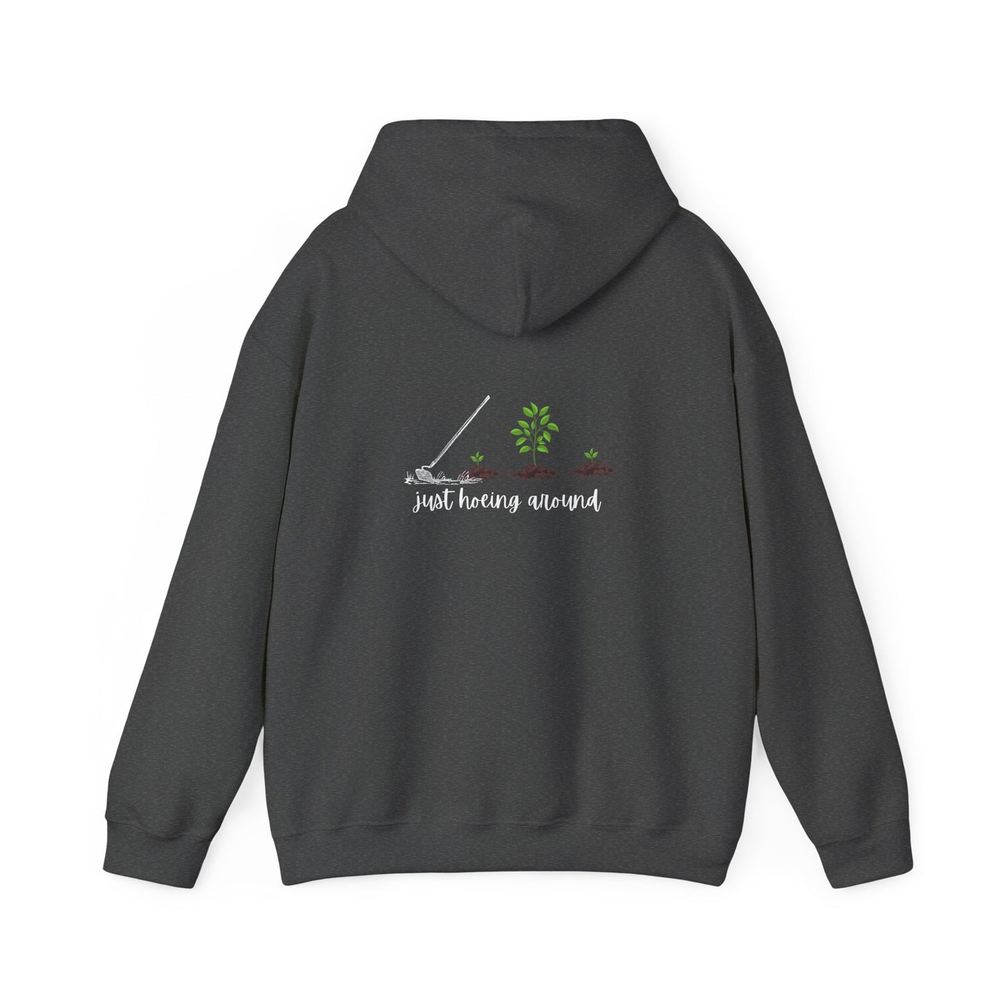 Unisex Heavy Blend™ Just Hoeing Around Gardening Hooded Sweatshirt