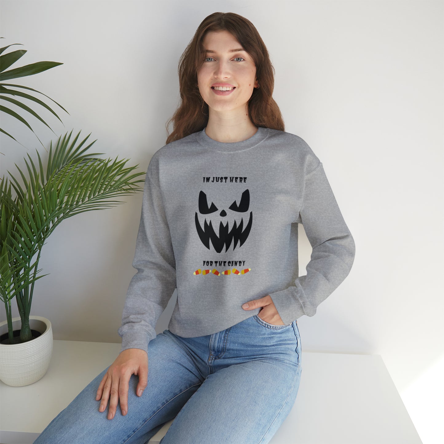 Unisex Im Just Here For The Candy Sweatshirt