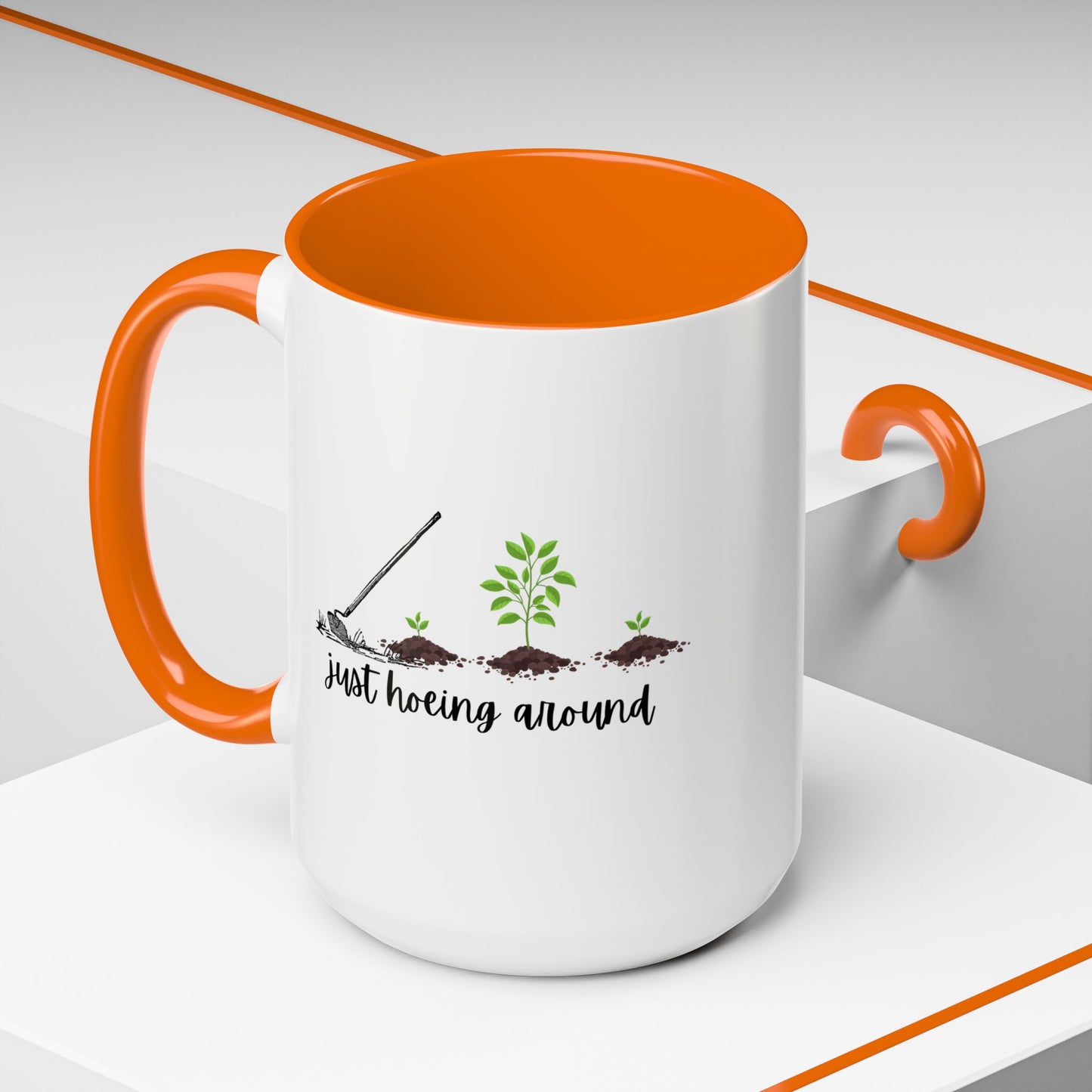 11oz/15oz Just Hoeing Around Gardening Club Coffee Mug
