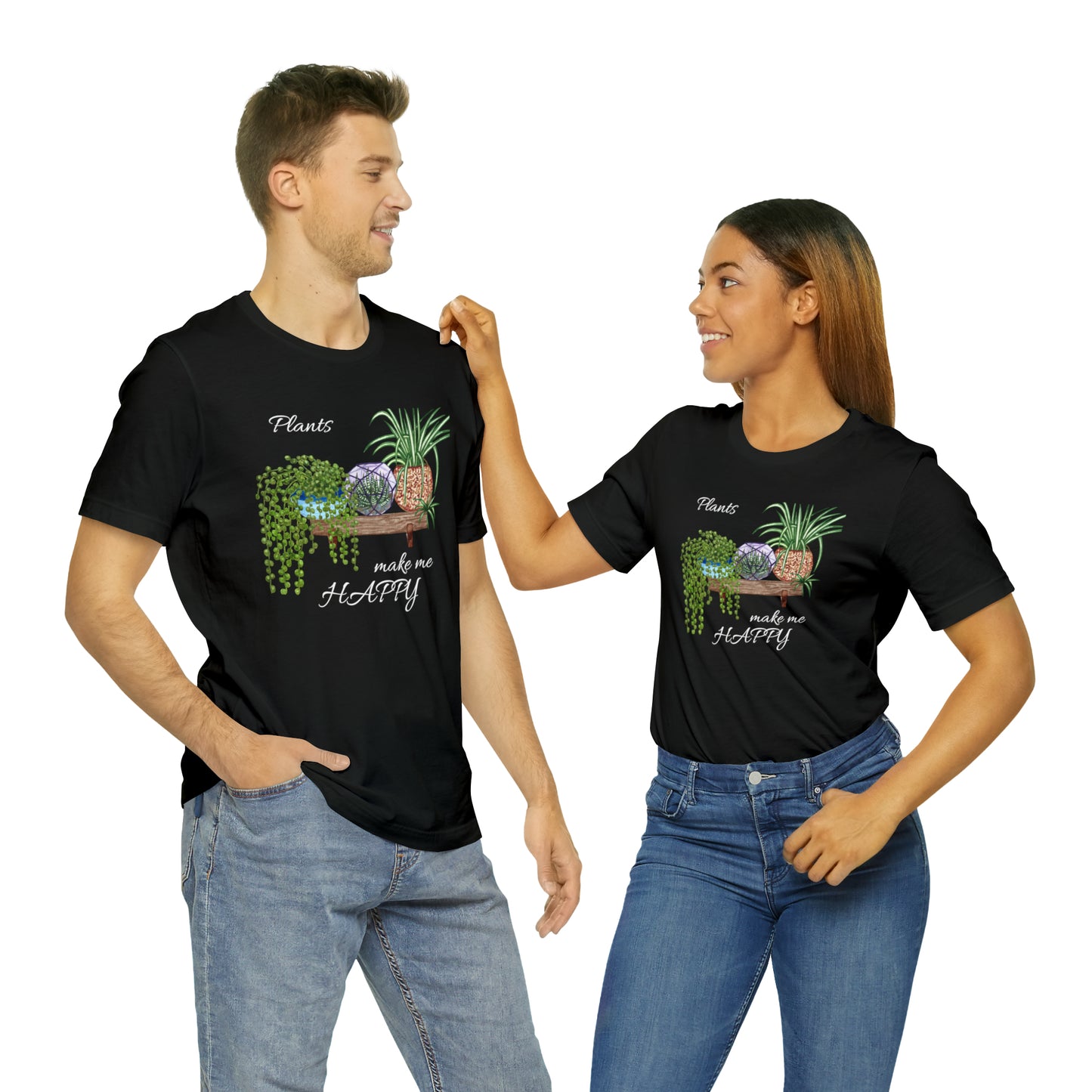 Unisex Garden Themed Plants Make Me Happy T-Shirt