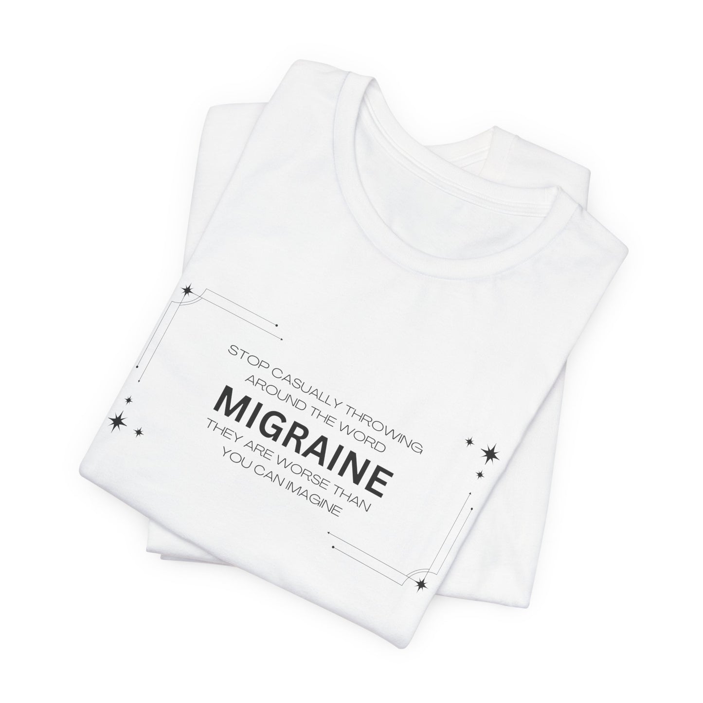 Unisex Migraine Day Invisible Illness Casual Migraine Warrior T-Shirt