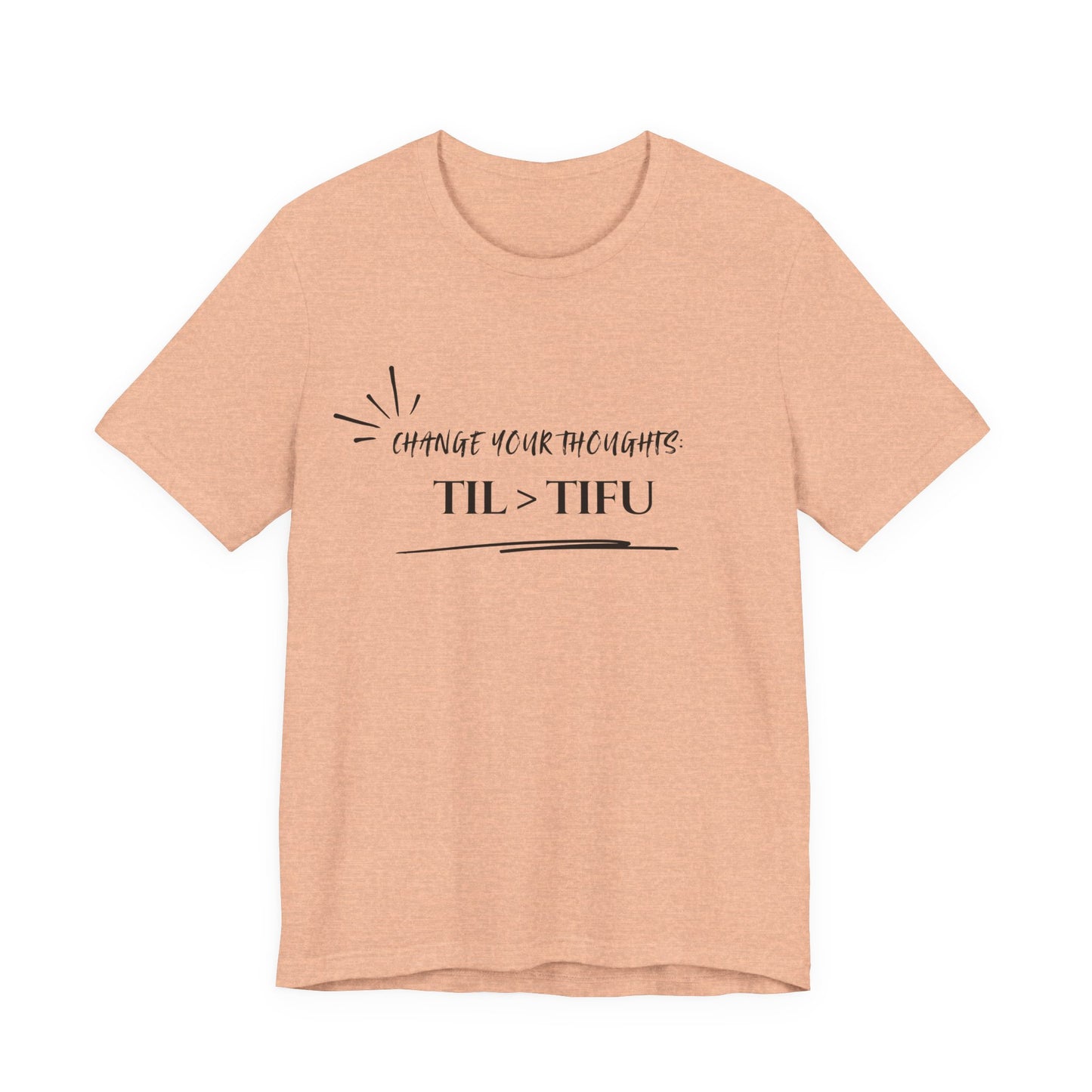 Unisex Self Love Positive Self Talk and Thoughts Mental Health Awareness and Positivity T-Shirt TIL>TIFU