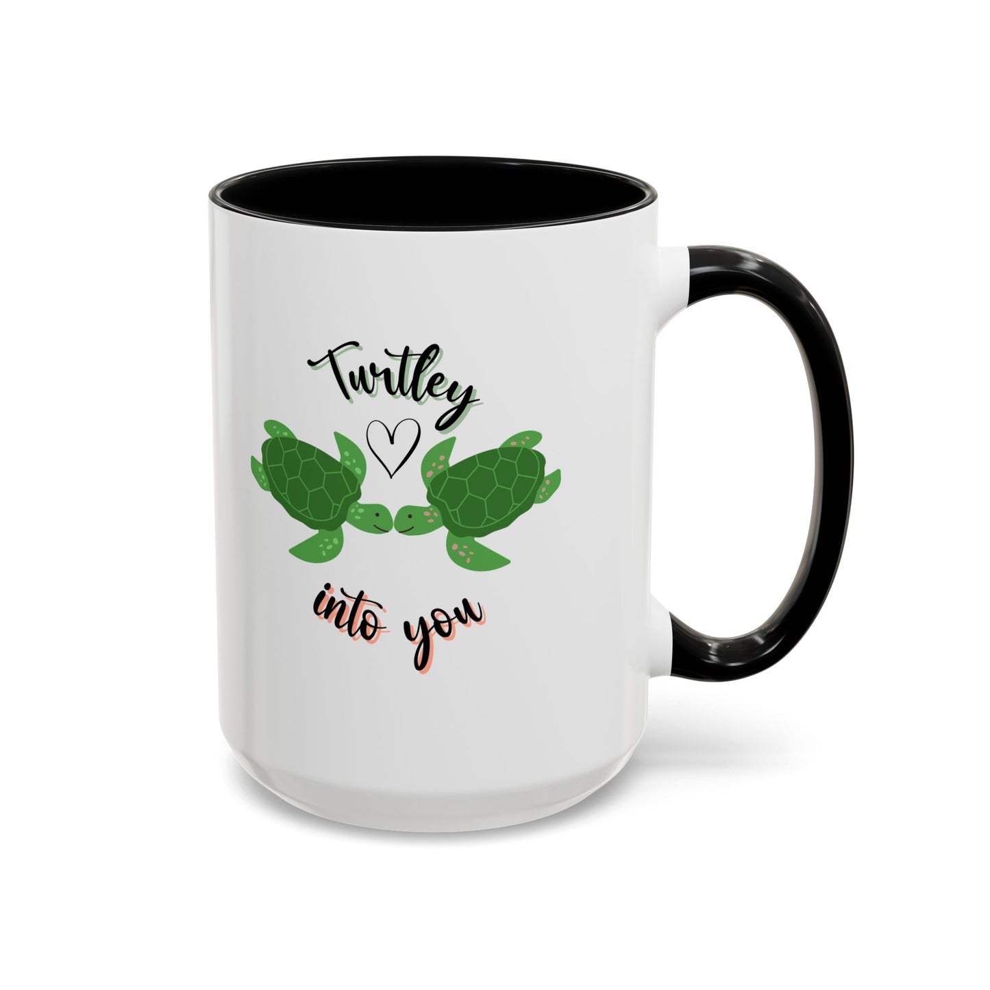 11oz/15oz Cute Turtle Lover Turtley Into You Coffee Mug