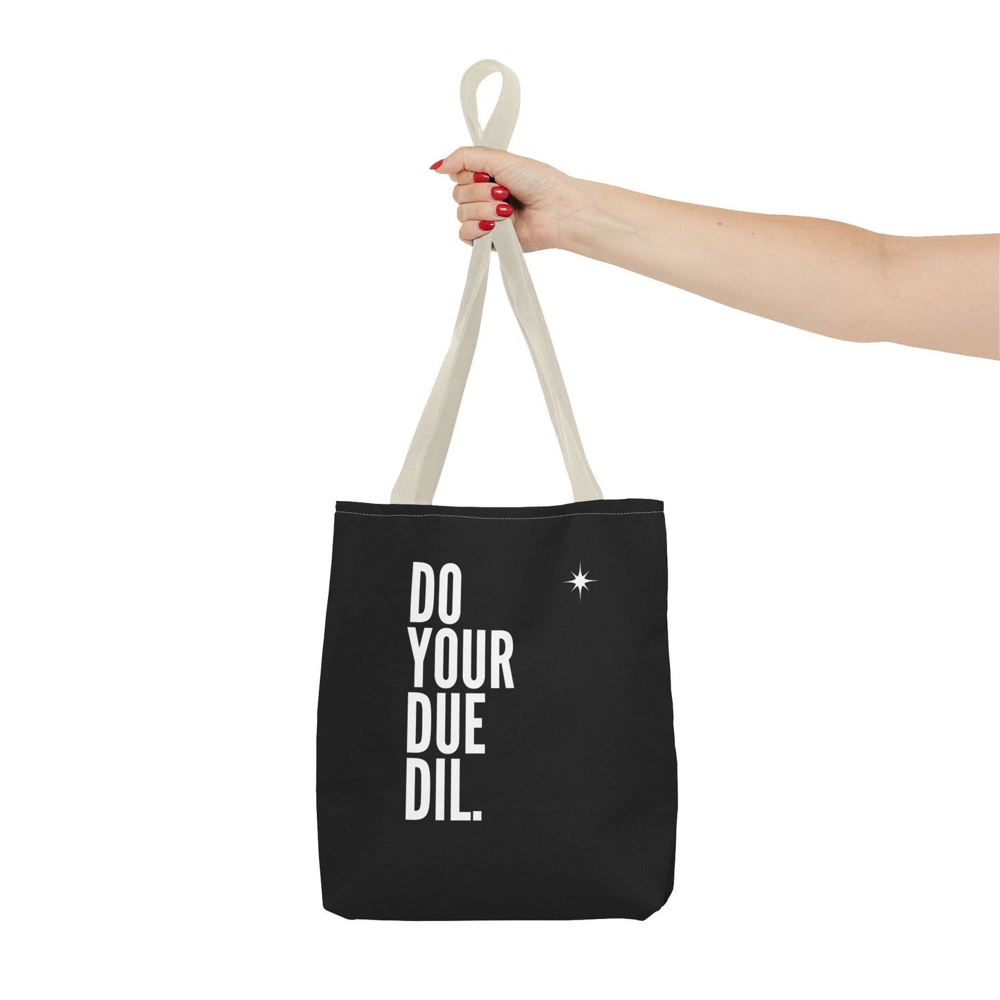 Unisex Do Your Due Diligence Tote Bag