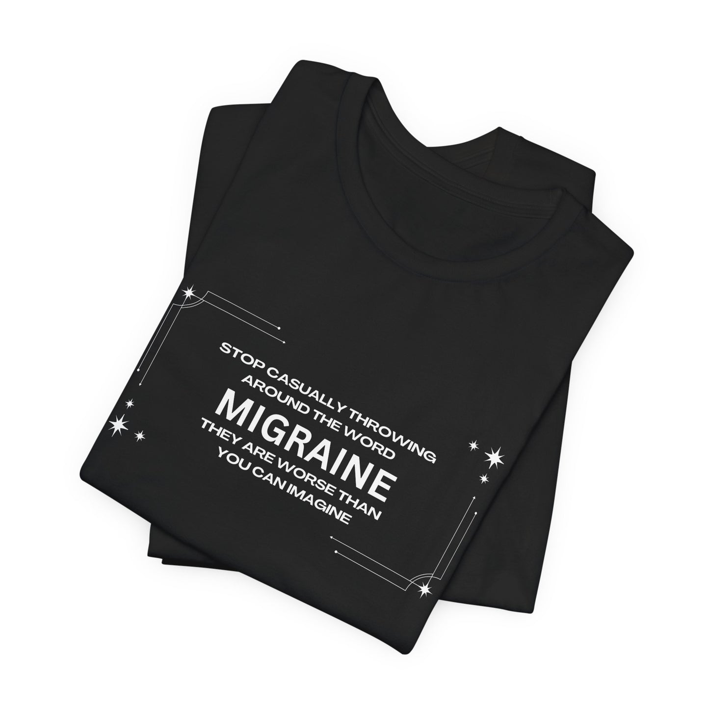 Unisex Migraine Day Invisible Illness Casual Migraine Warrior T-Shirt