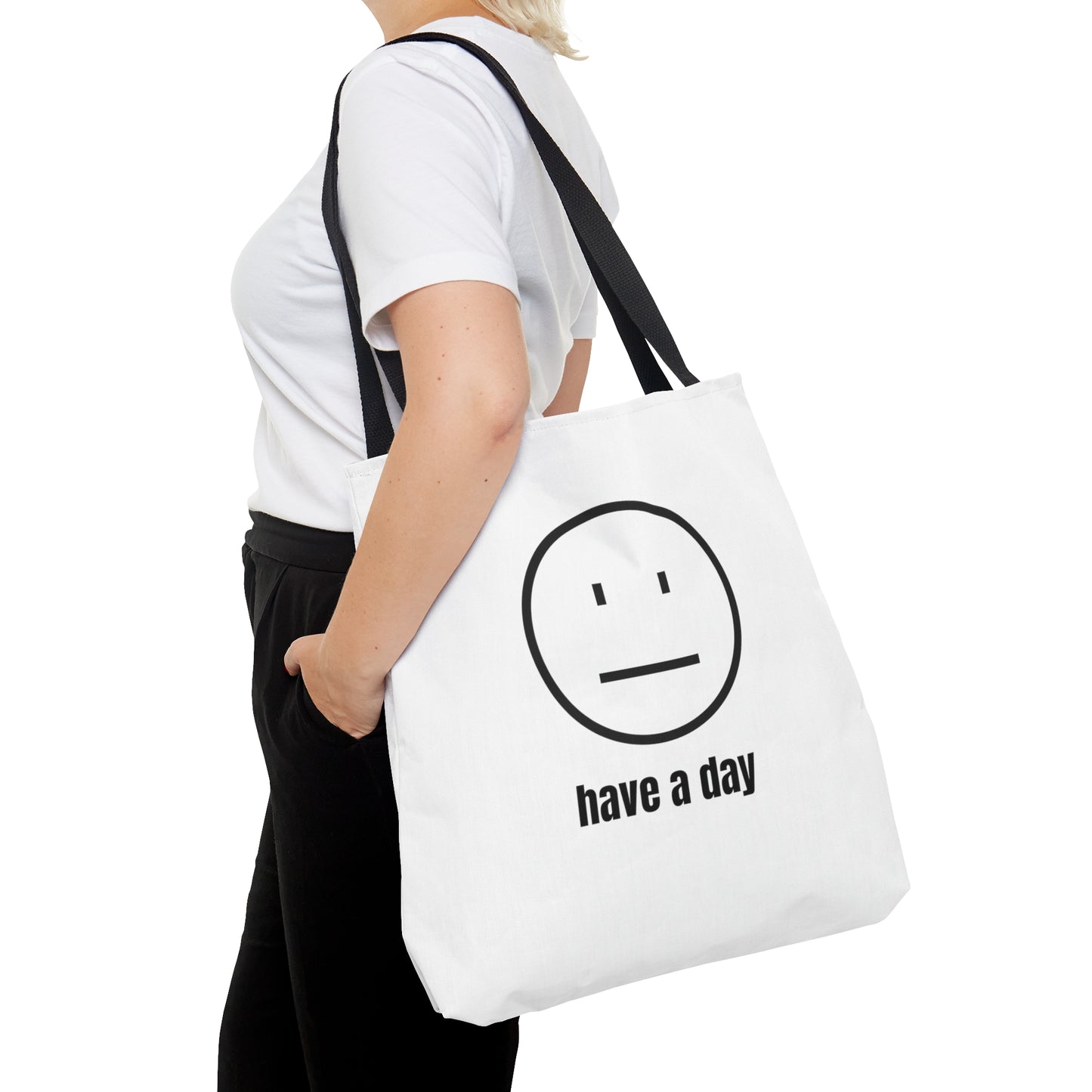 Unisex Straight Face Have A Day Tote Bag