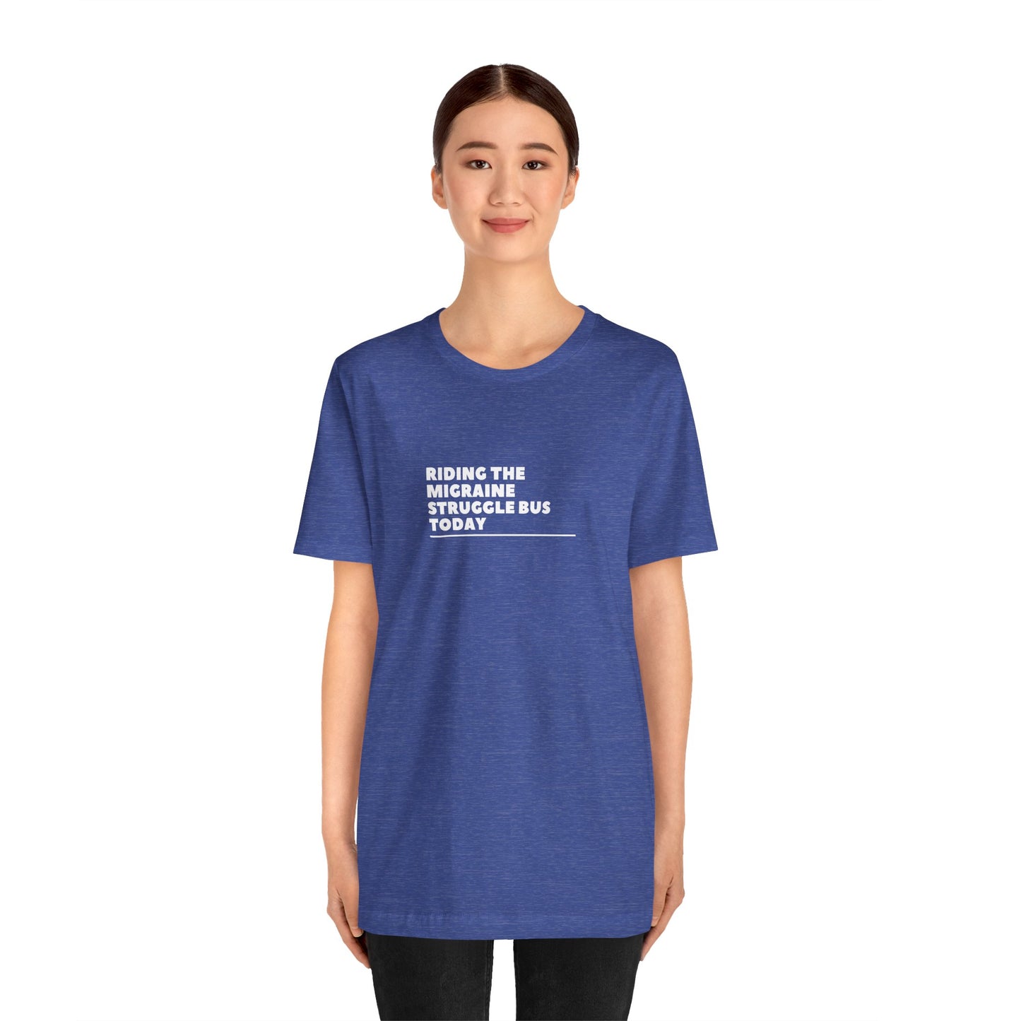 Unisex Migraine Day Invisible Illness Riding The Struggle Bus Tshirt