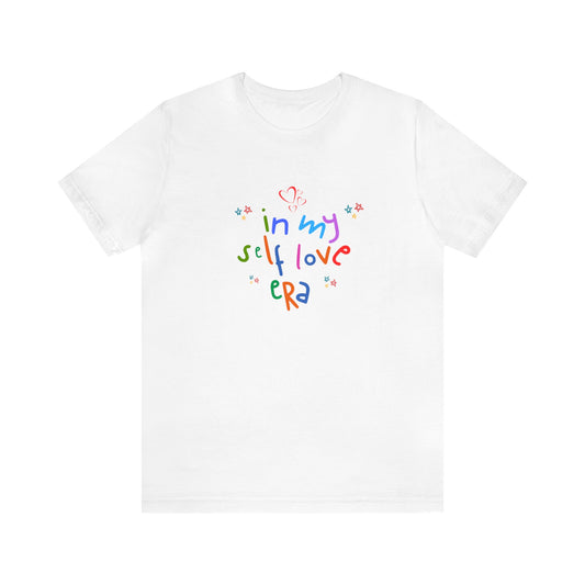 Unisex In My Self Love ERA T-Shirt