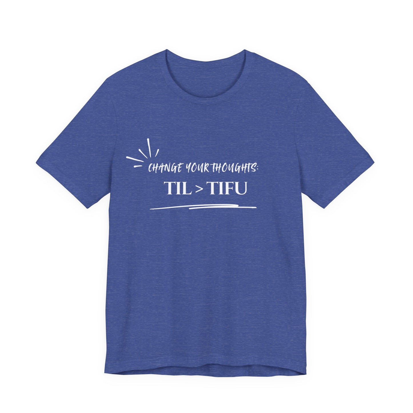 Unisex Self Love Positive Self Talk and Thoughts Mental Health Awareness and Positivity T-Shirt TIL>TIFU