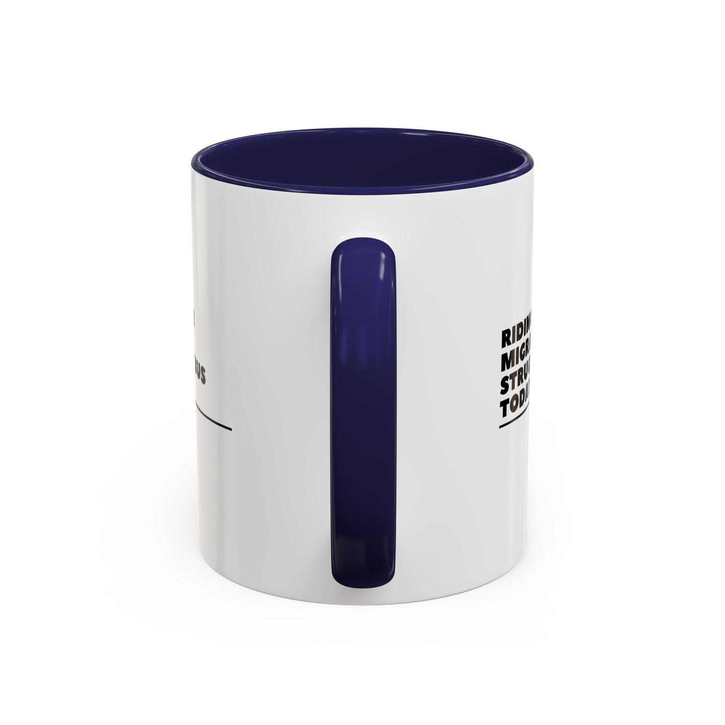 11oz/15oz Migraine Day Invisible Illness Warrior Riding The Migraine Struggle Bus Coffee Mug