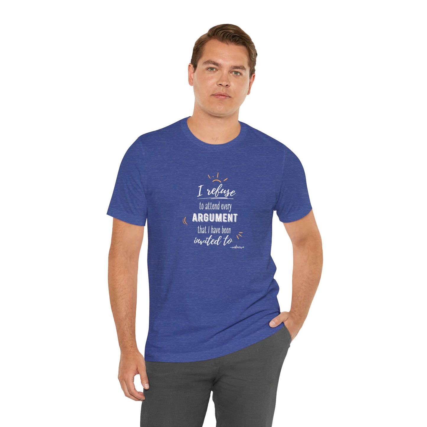 Unisex Self Love I Refuse Arguments Self Preservation Setting Boundaries T-Shirt