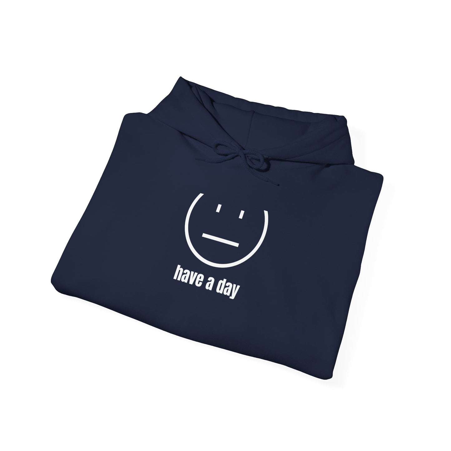 Unisex Heavy Blend™ Straight Face Have A Day Hooded Sweatshirt