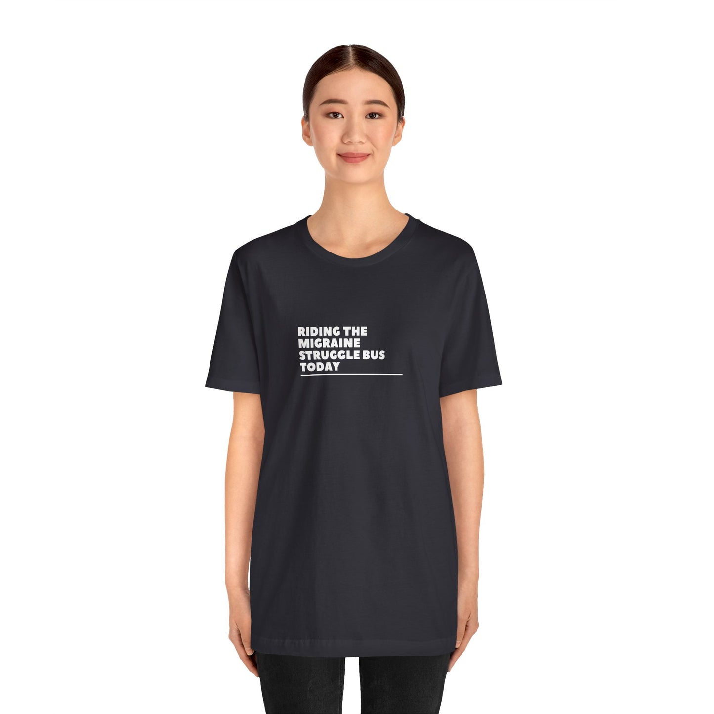 Unisex Migraine Day Invisible Illness Riding The Struggle Bus Tshirt
