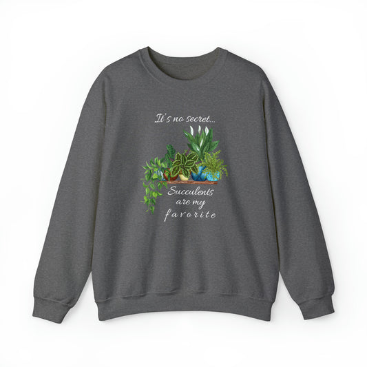 Unisex Garden Themed Succulents Are My Favorite Sweatshirt