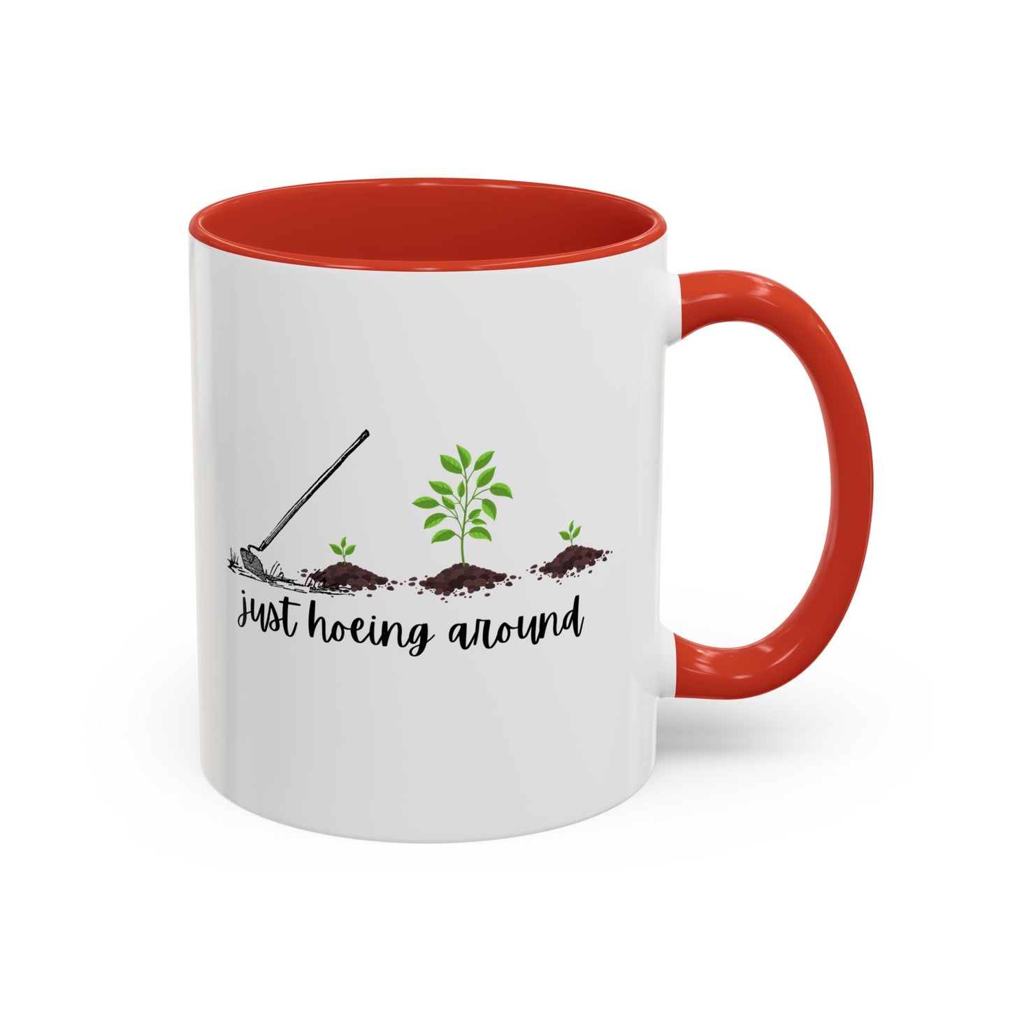 11oz/15oz Just Hoeing Around Gardening Club Coffee Mug