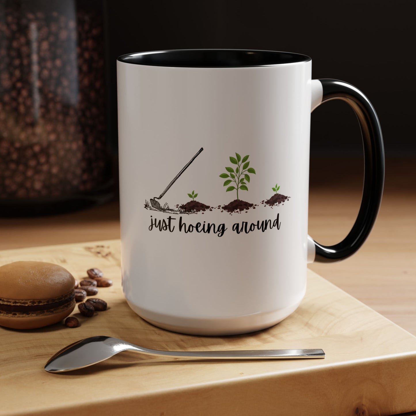 11oz/15oz Just Hoeing Around Gardening Club Coffee Mug