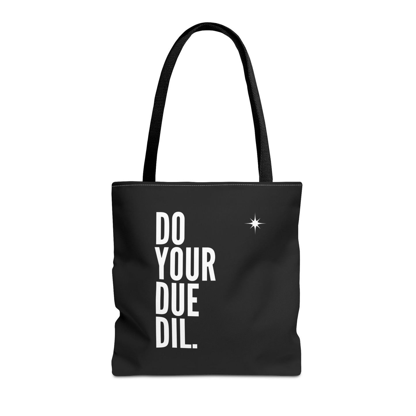 Unisex Do Your Due Diligence Tote Bag