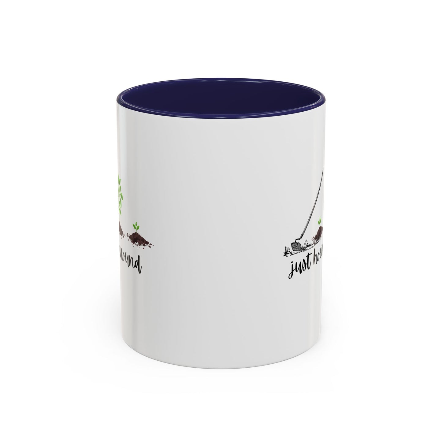 11oz/15oz Just Hoeing Around Gardening Club Coffee Mug