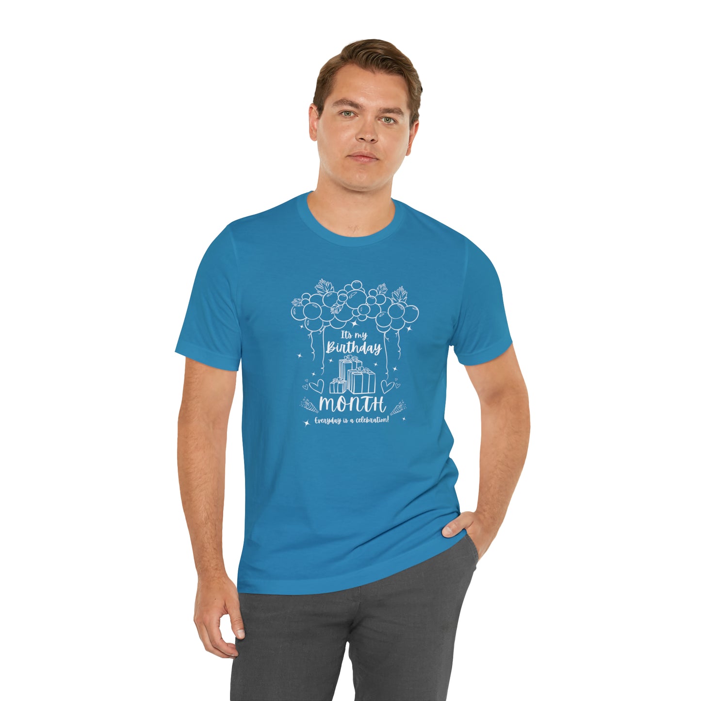 Unisex Its My Birthday MONTH Everyday Is a Celebration! T-Shirt