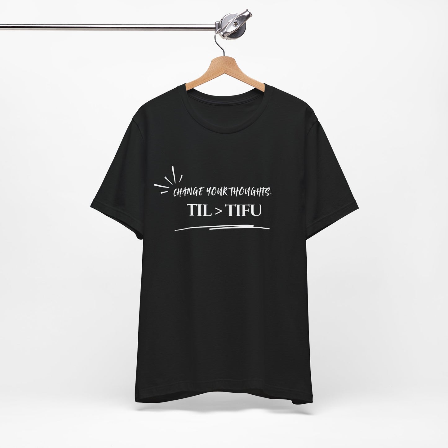 Unisex Self Love Positive Self Talk and Thoughts Mental Health Awareness and Positivity T-Shirt TIL>TIFU