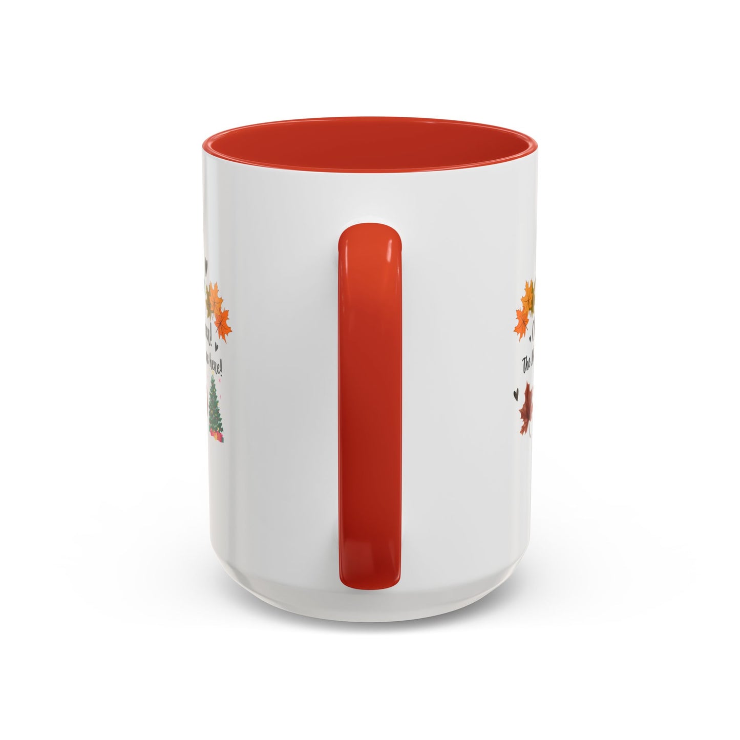 11oz/15oz Cheer! Cheer! The BER Months Are Here! Accent Coffee Mug