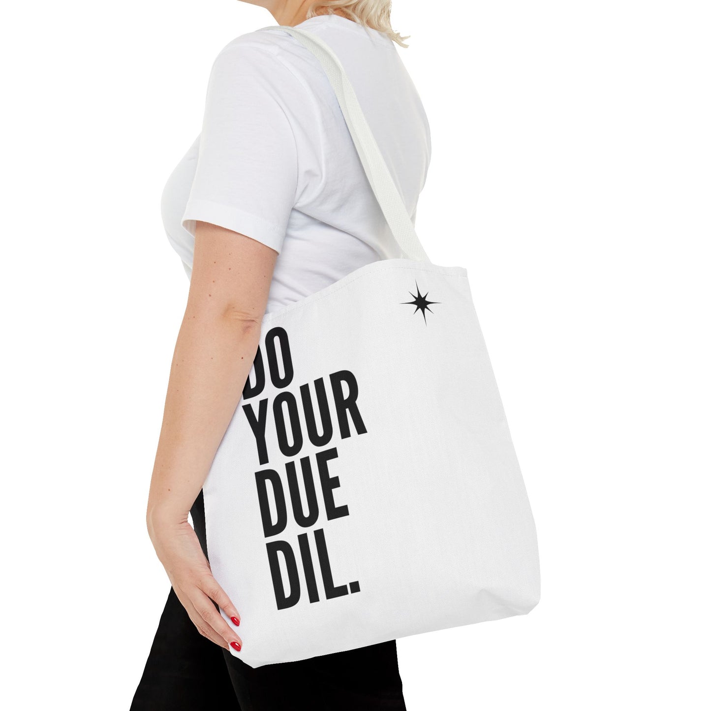 Unisex Do Your Due Diligence Tote Bag